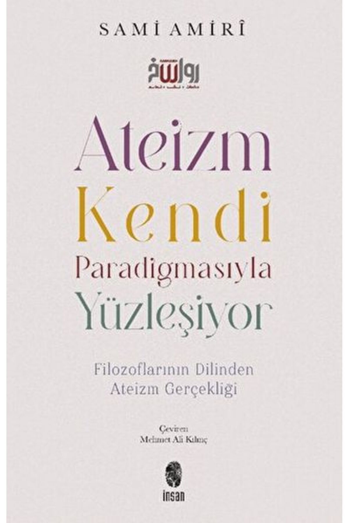 İnsan Yayınları Ateizm Kendi Paradigmasıyla Yüzleşiyor