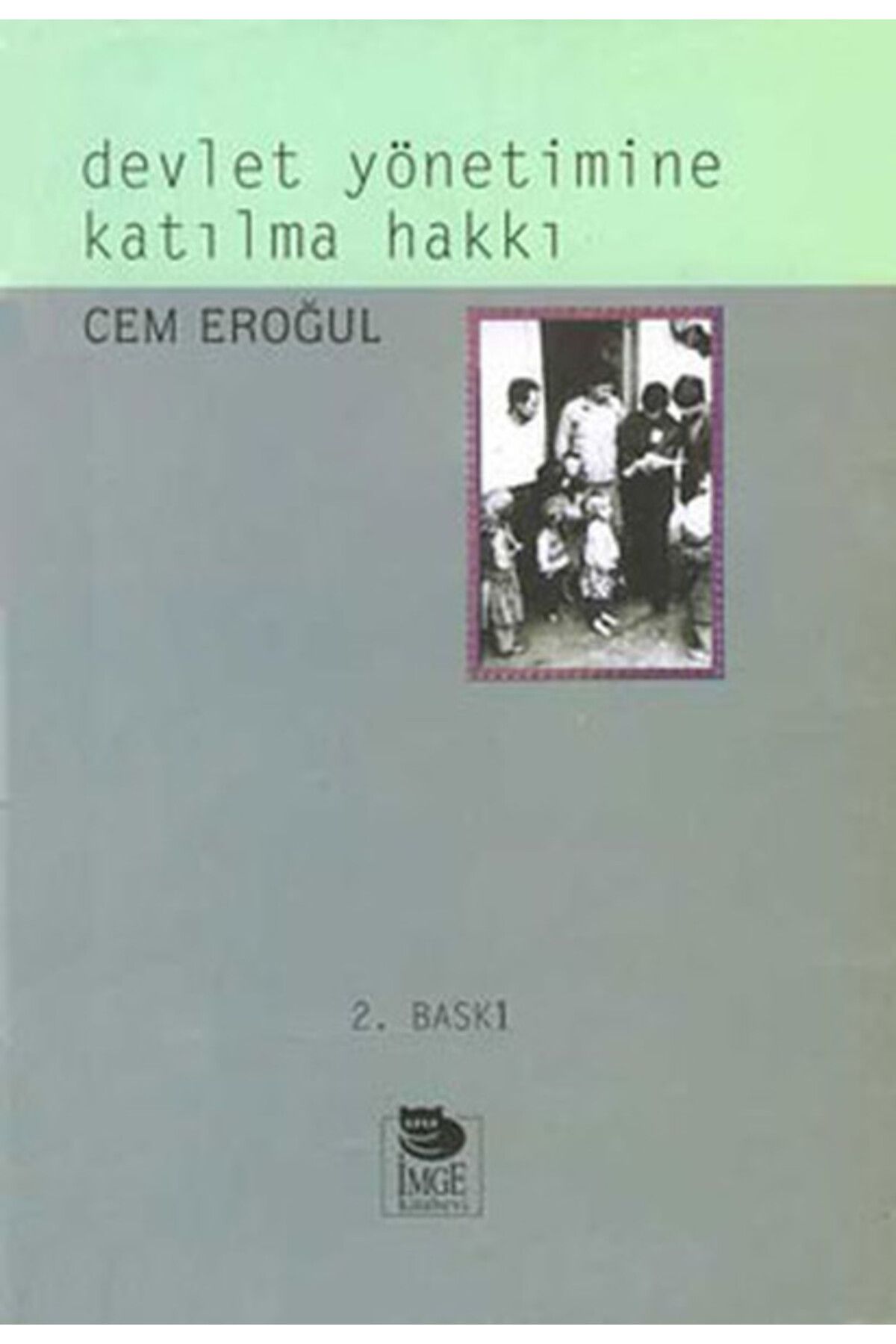 İmge Kitabevi Yayınları Devlet Yönetimine Katılma Hakkı