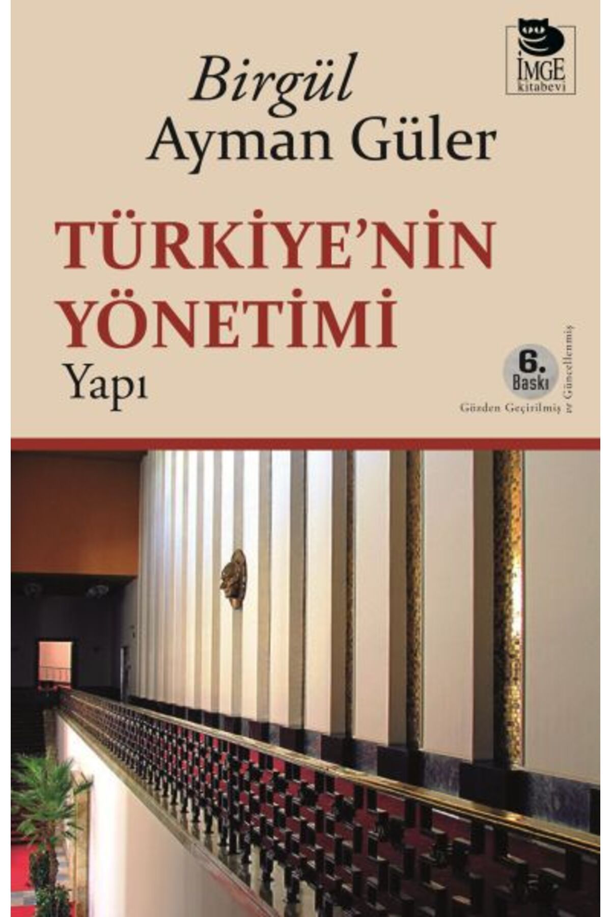 İmge Kitabevi Yayınları Türkiye'nin Yönetimi -Yapı-