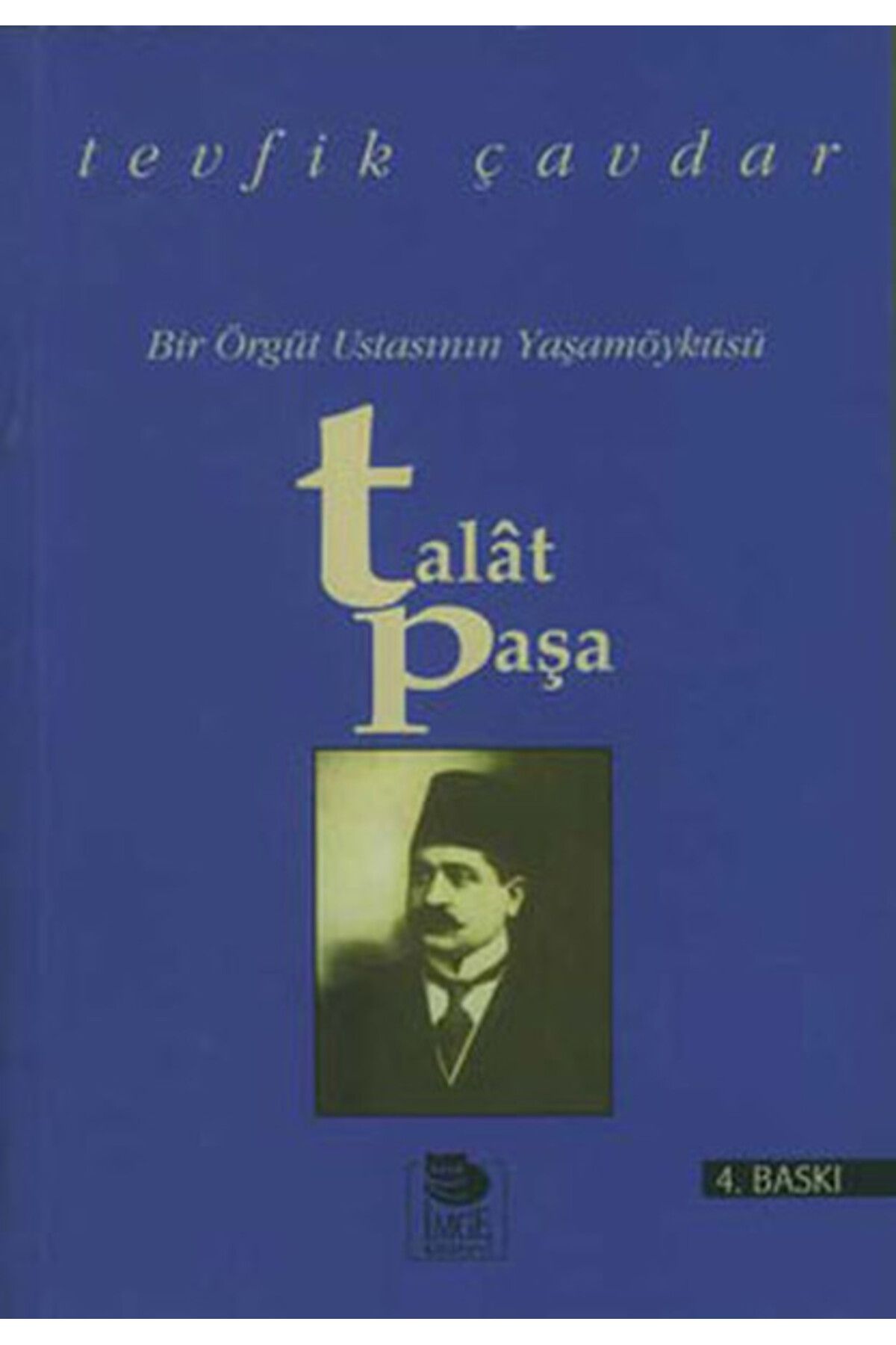 İmge Kitabevi Yayınları Talat Paşa