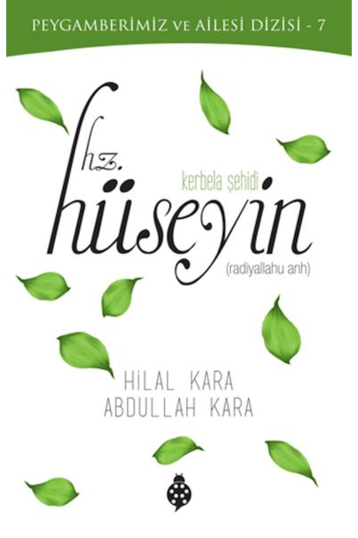 İlkgençlik Yayınları Kerbela Şehidi - Hz.Hüseyin