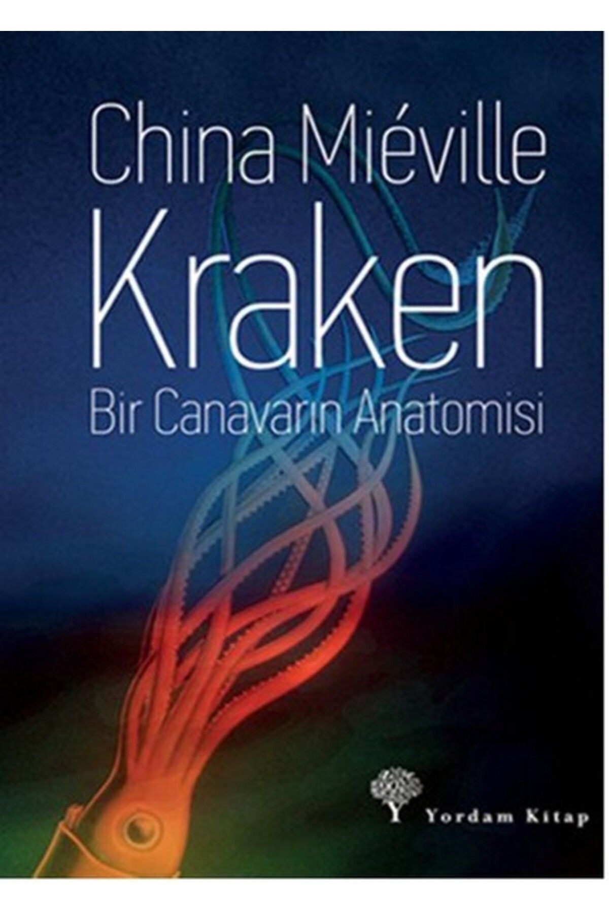 Yordam Kitap Kraken - Bir Canavarın Anatomisi