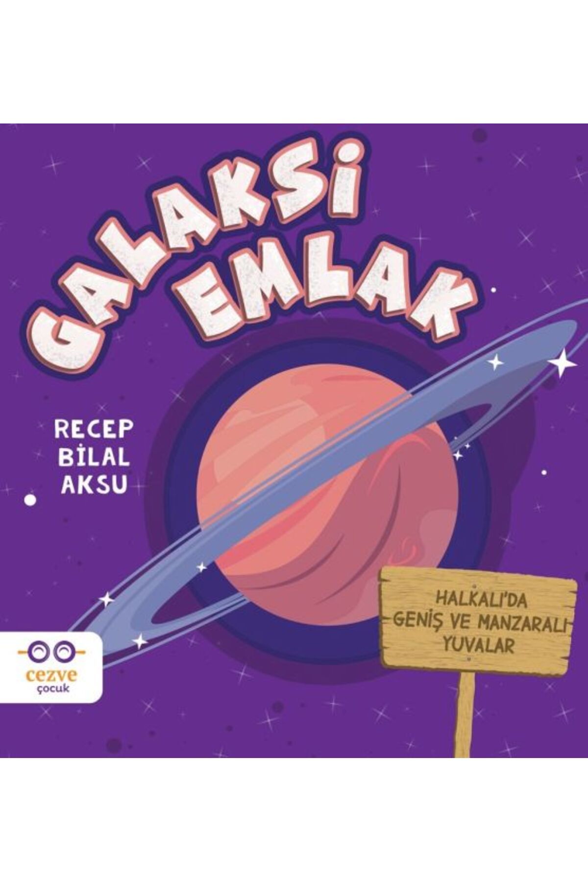 Cezve Çocuk Galaksi Emlak