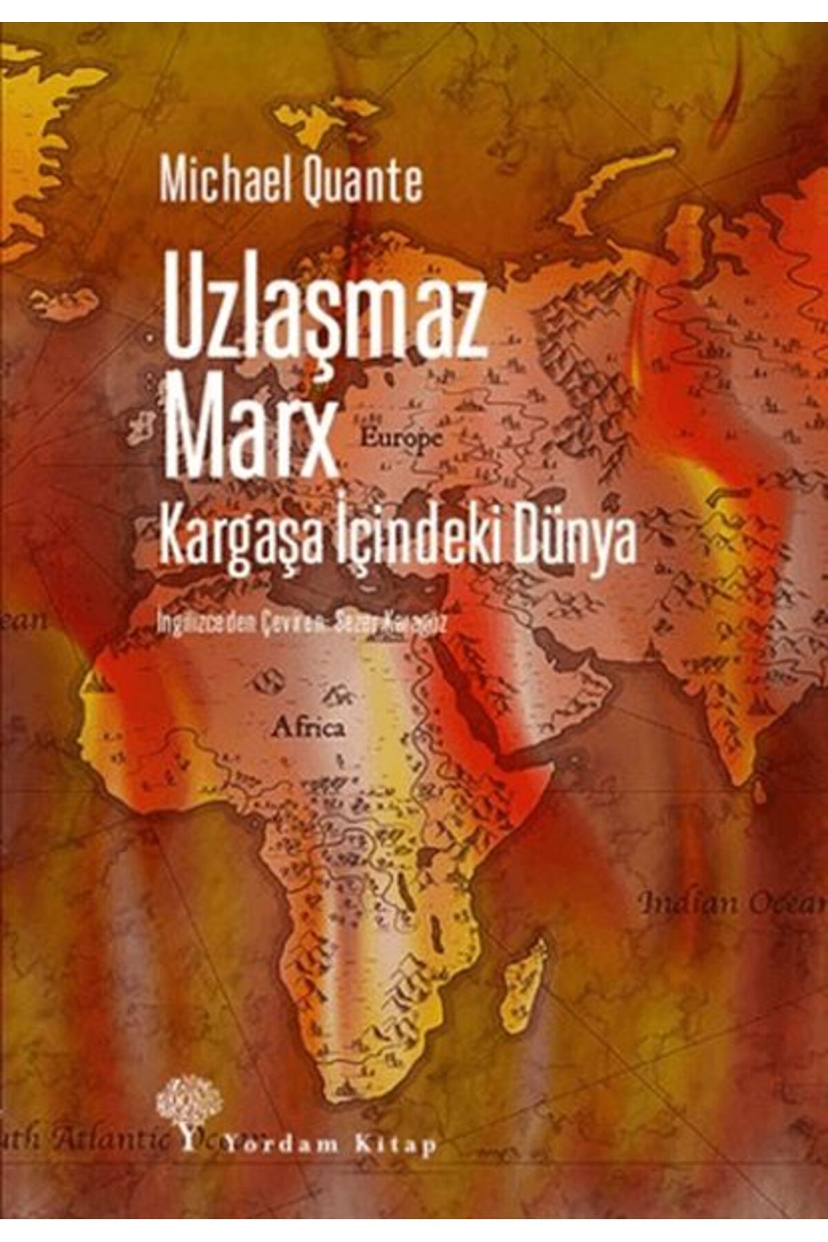 Yordam Kitap Uzlaşmaz Marx Kargaşa İçindeki Dünya