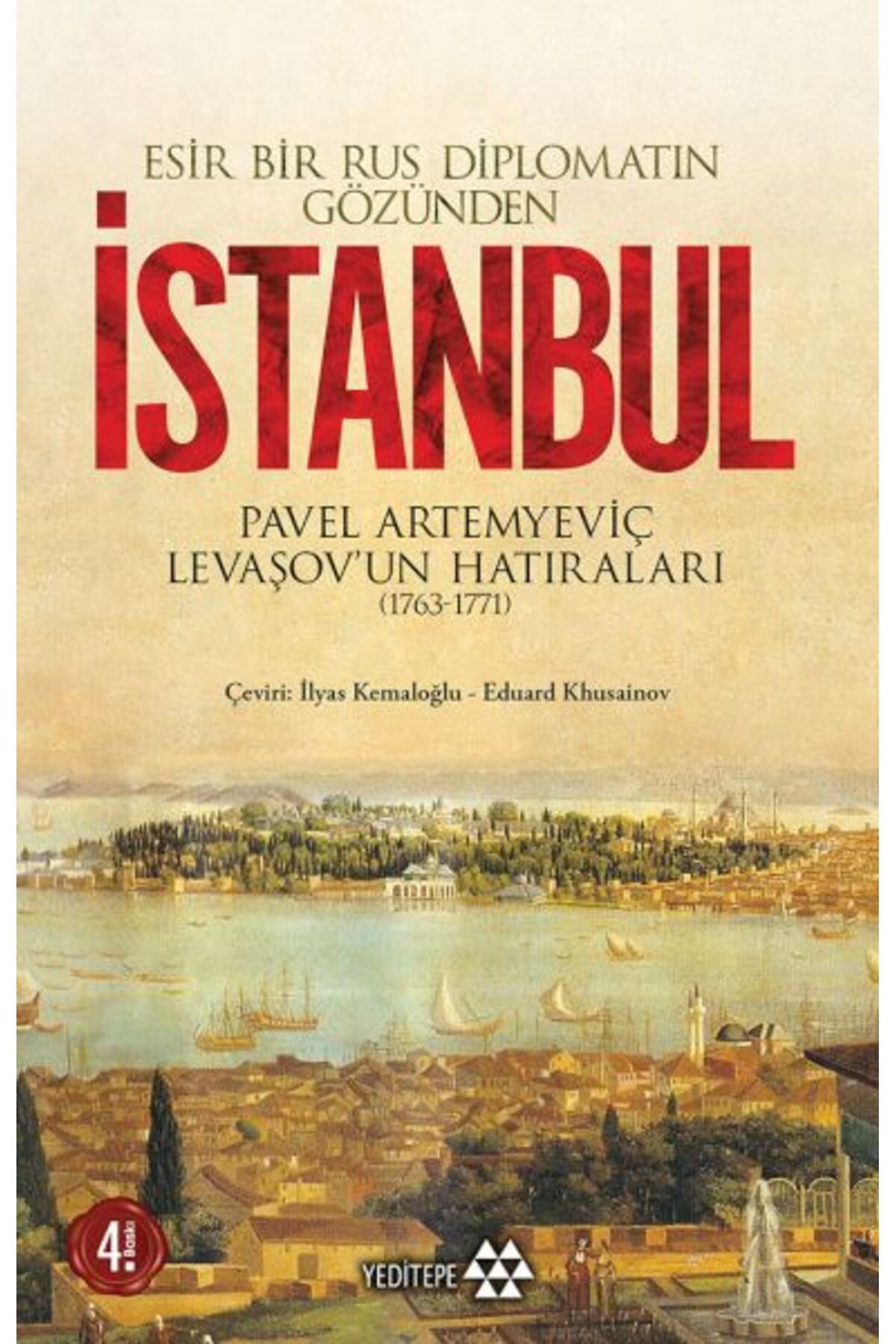 Yeditepe Yayınevi Esir Bir Rus Diplomatın Gözünden İstanbul