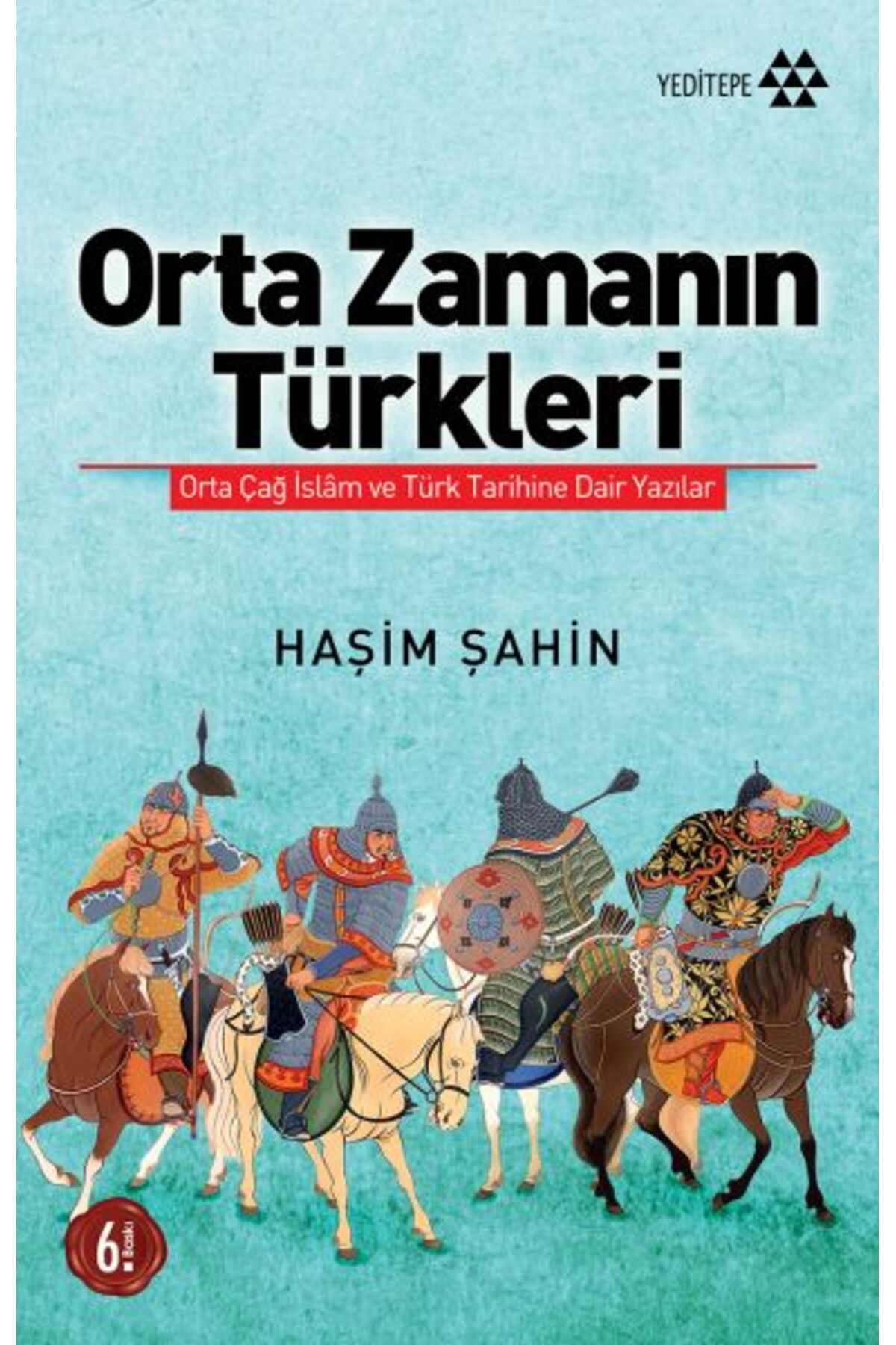 Yeditepe Yayınevi Orta Zamanın Türkleri