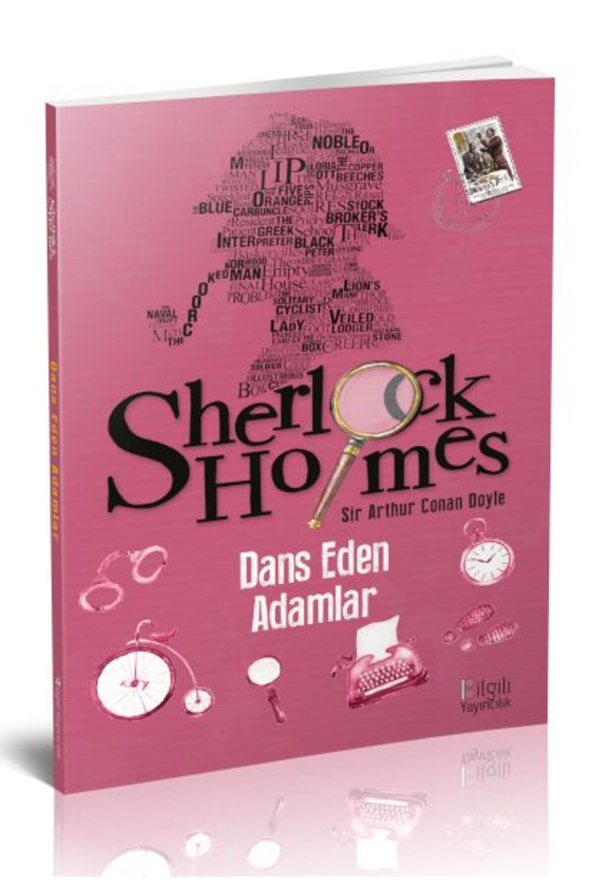 Bilgili Yayıncılık Sherlock Holmes Dans Eden Adamlar