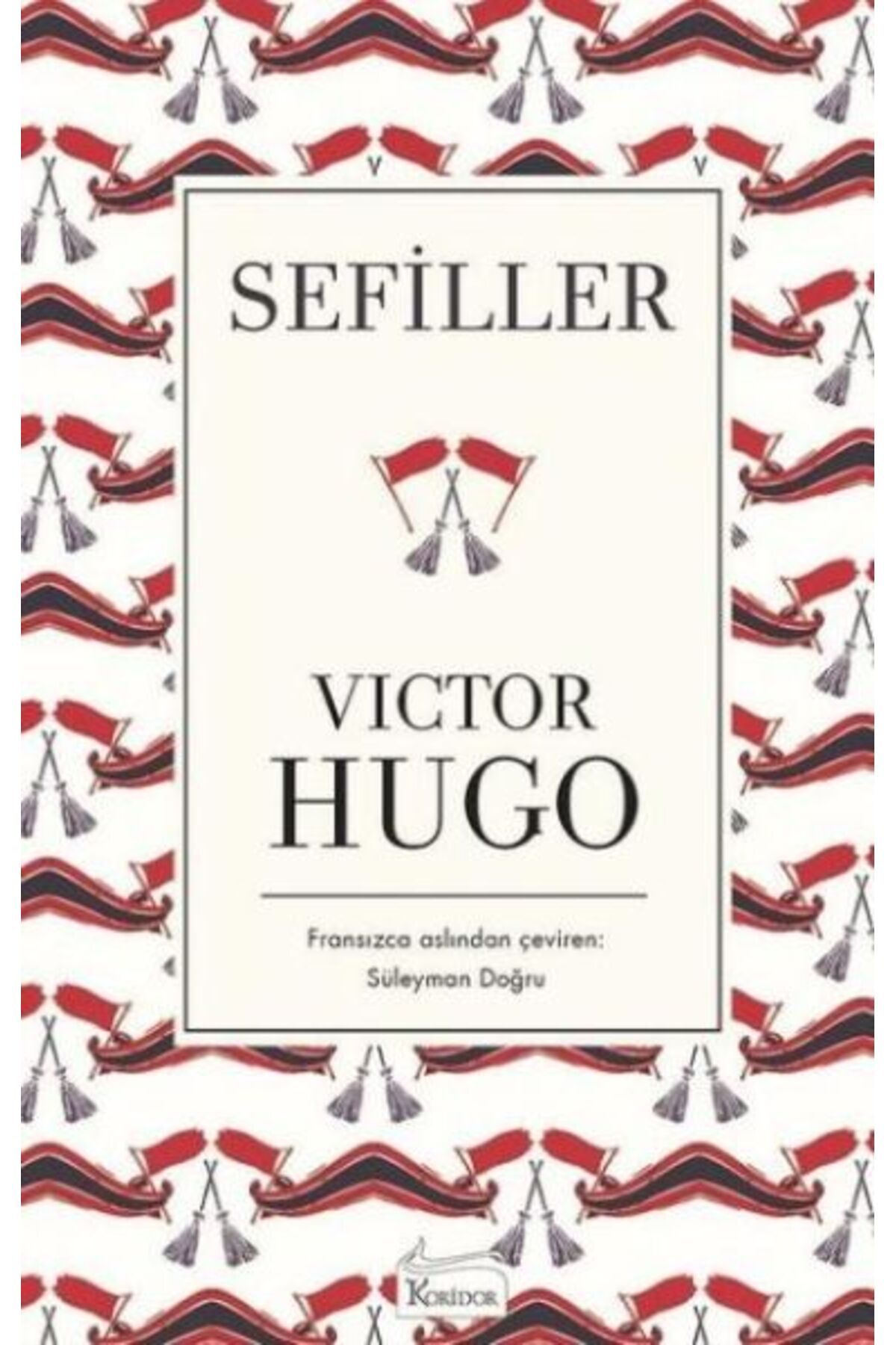 Koridor Yayıncılık Sefiller (Bez Ciltli)