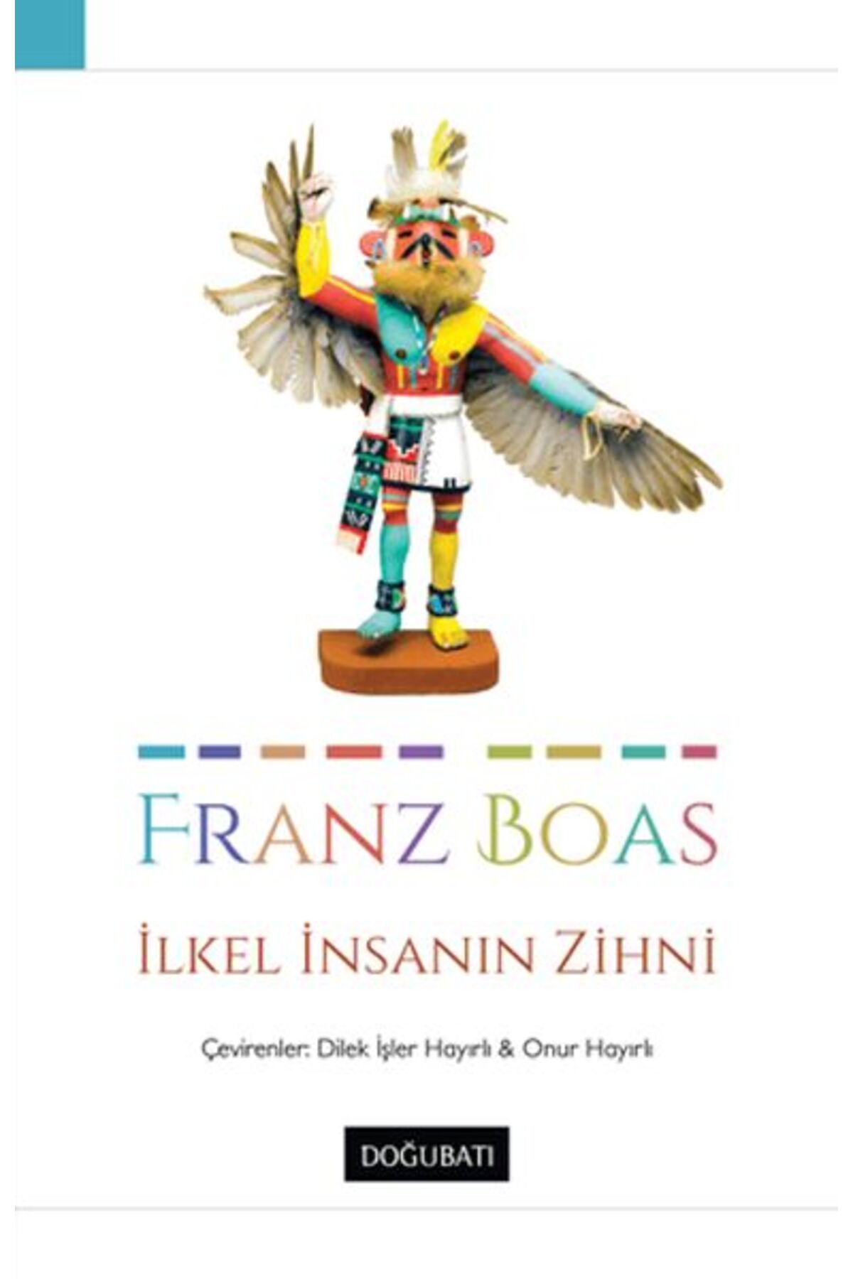 Doğu Batı Yayınları İlkel İnsanın Zihni