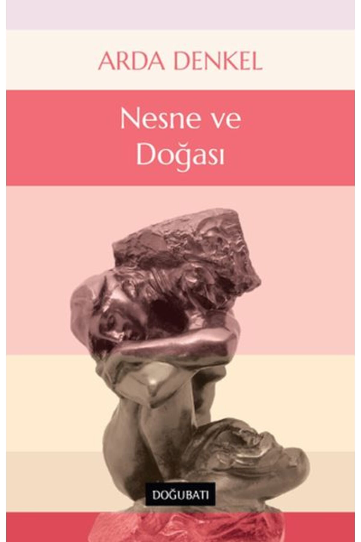 Doğu Batı Yayınları Nesne ve Doğası