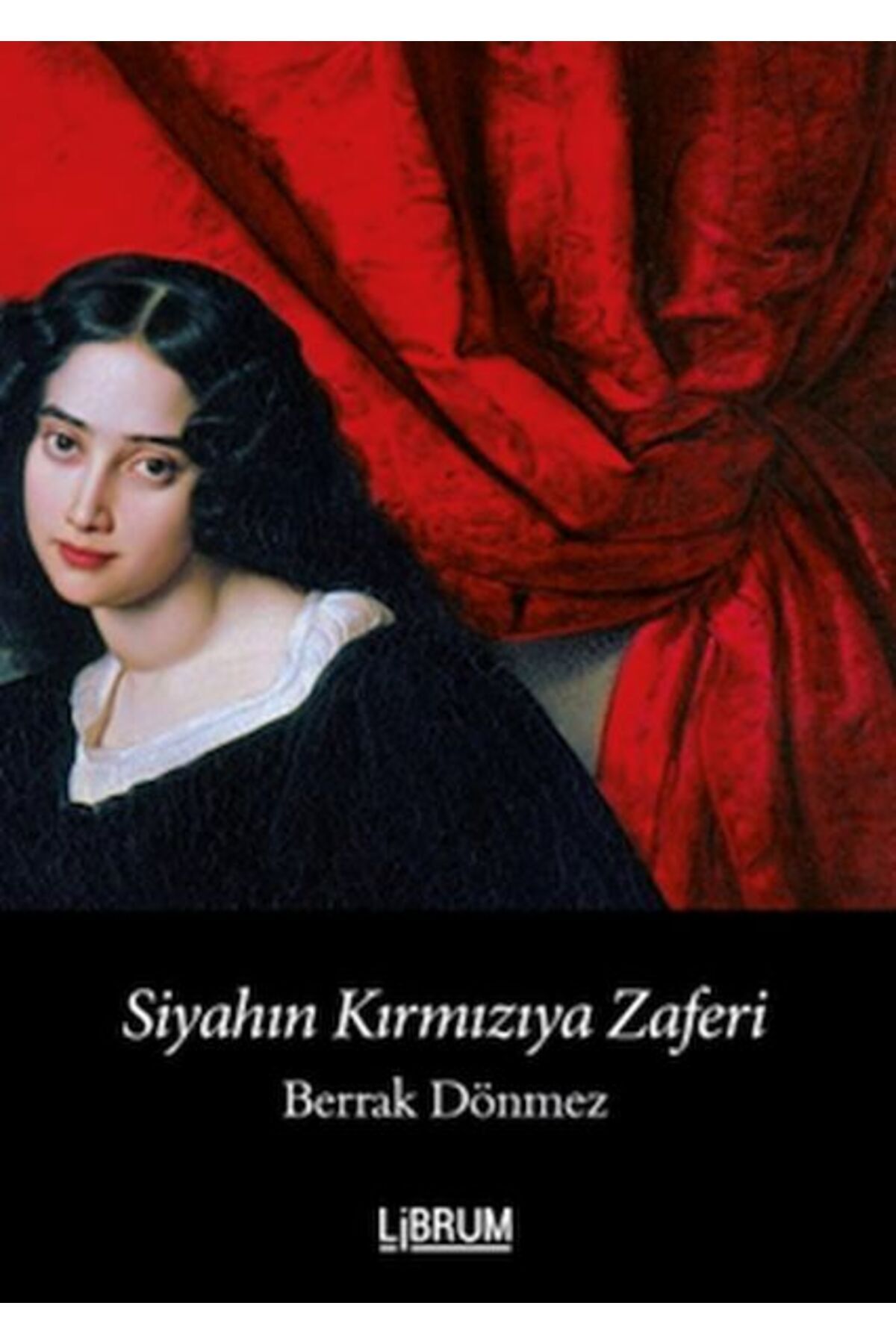 Librum Kitap Siyahın Kırmızıya Zaferi