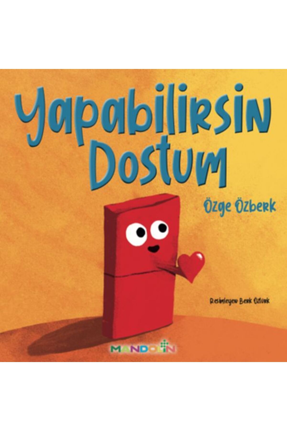 Mandolin Yayınları Yapabilirsin Dostum