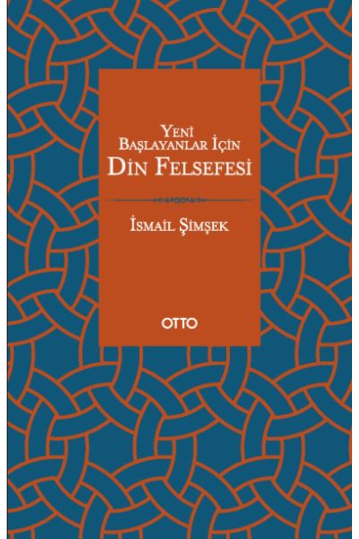 Otto Yayınları Yeni Başlayanlar İçin Din Felsefesi