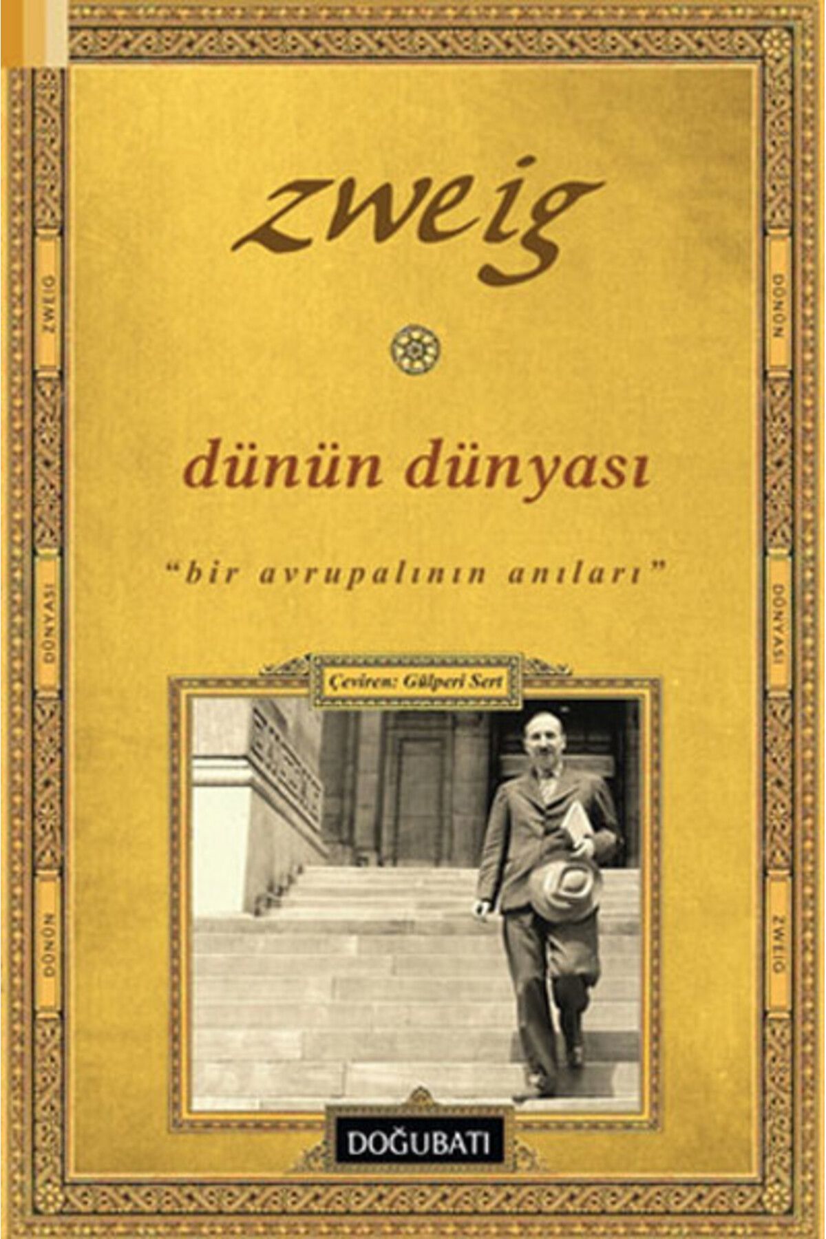 Doğu Batı Yayınları Dünün Dünyası Bir Avrupalının Anıları