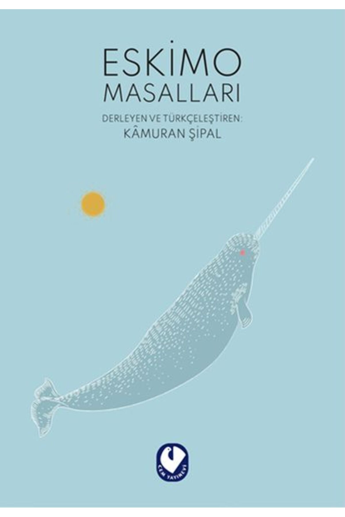 Cem Yayınevi Eskimo Masalları