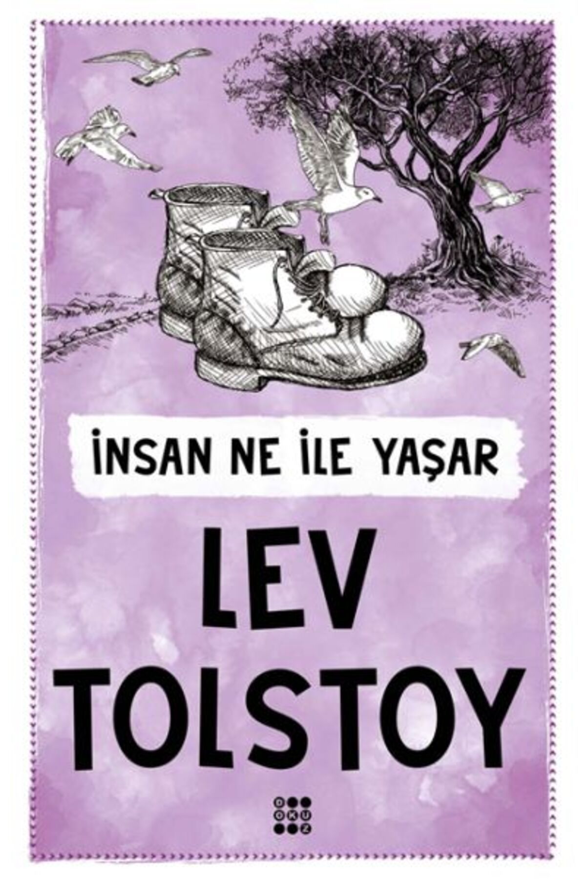 Dokuz Yayınları İnsan Ne İle Yaşar