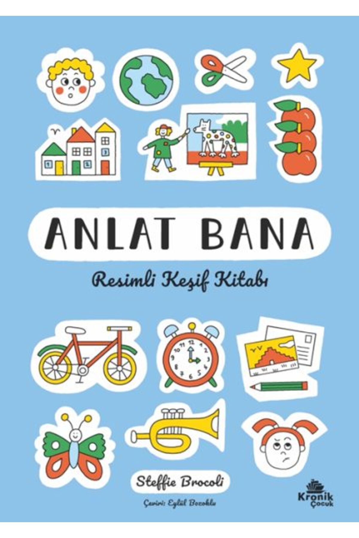 Kronik Kitap Anlat Bana: Resimli Keşif Kitabı