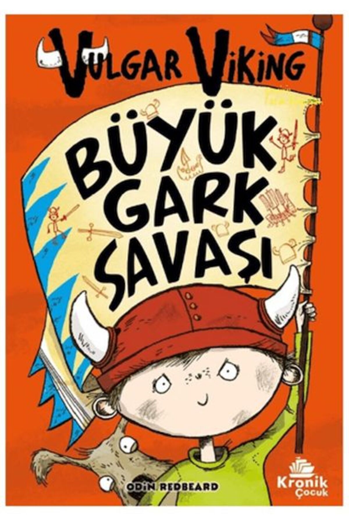 Kronik Kitap Vulgar Viking 6 Büyük Gark Savaşı