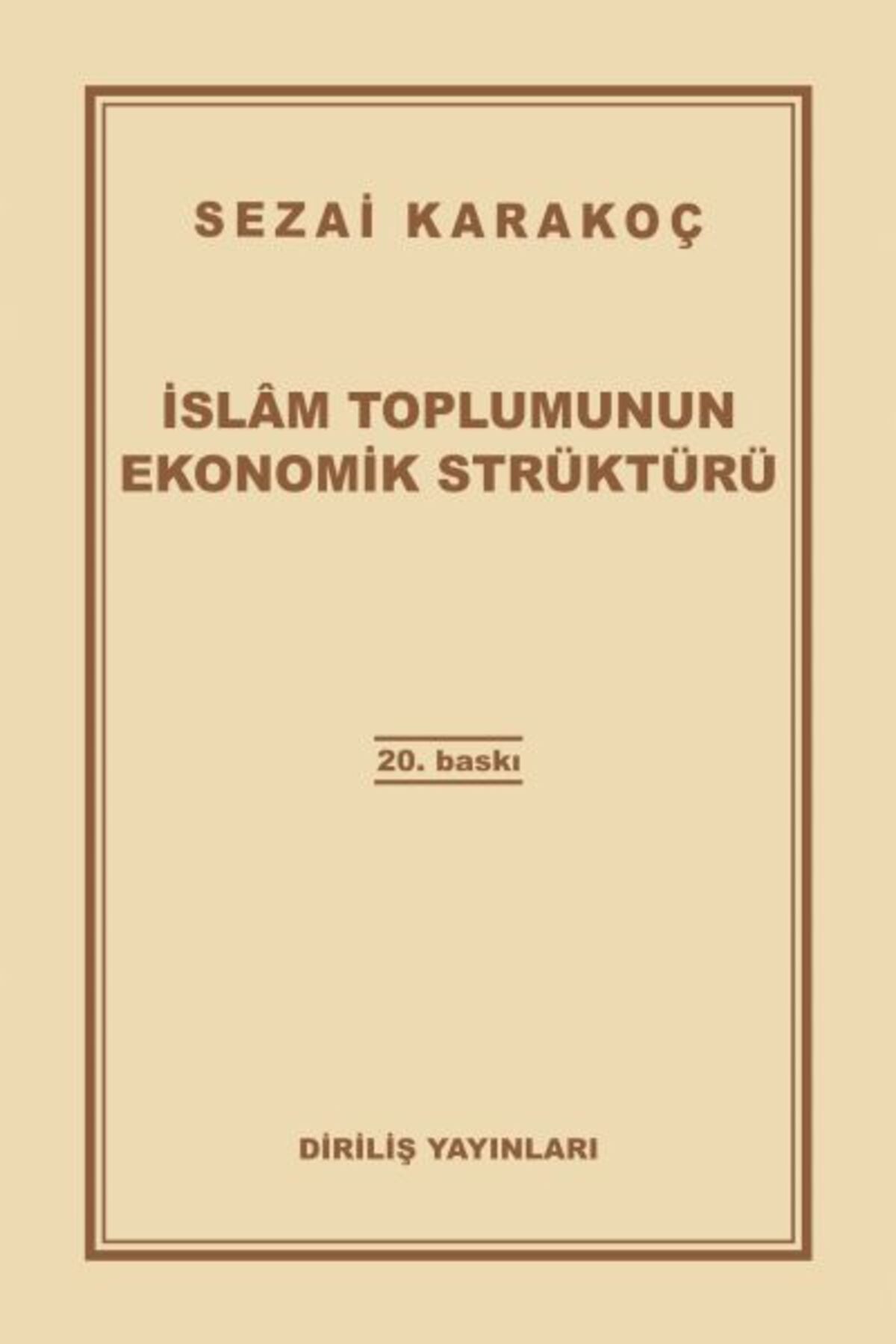 Diriliş Yayınları İslam Toplumunun Ekonomik Strüktürü