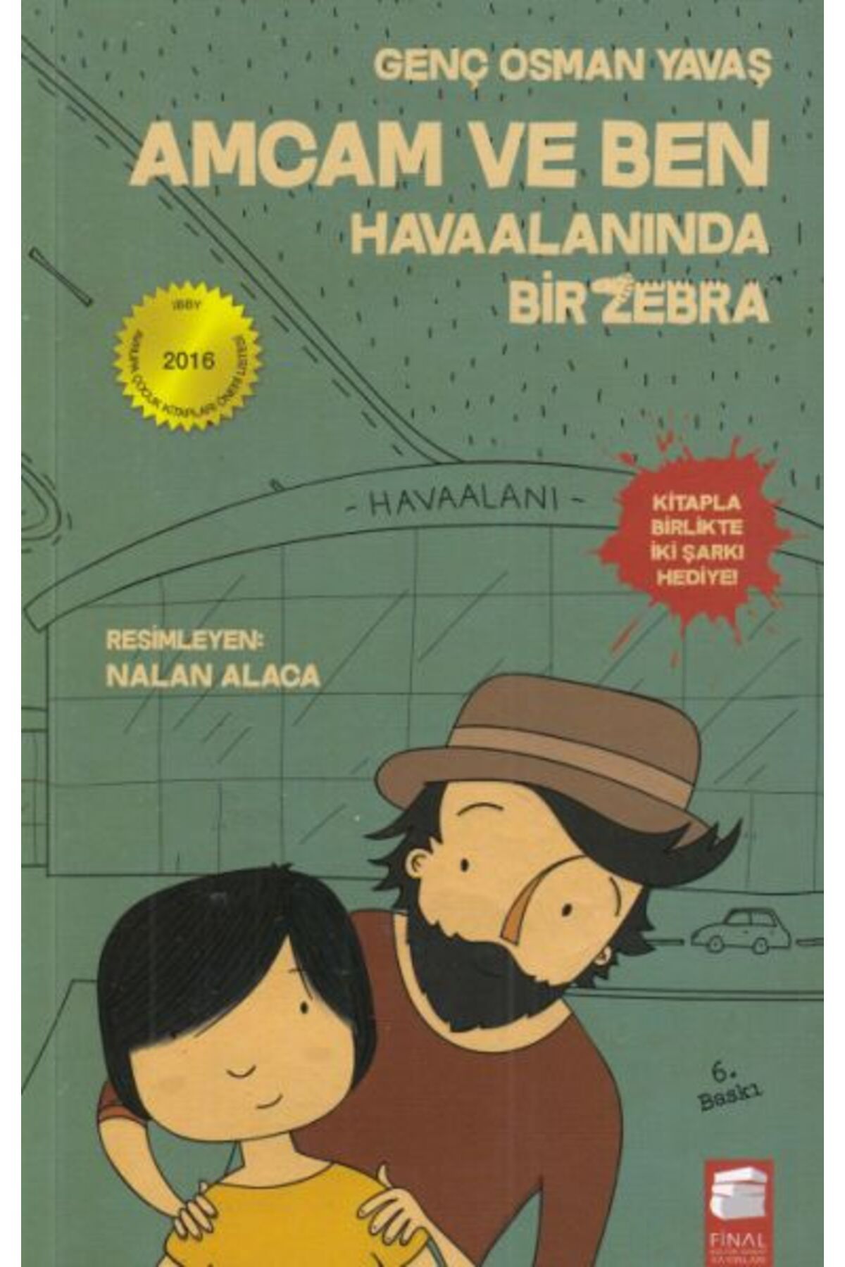 Hak Yayınları Amcam ve Ben 1 - Havaalanında Bir Zebra
