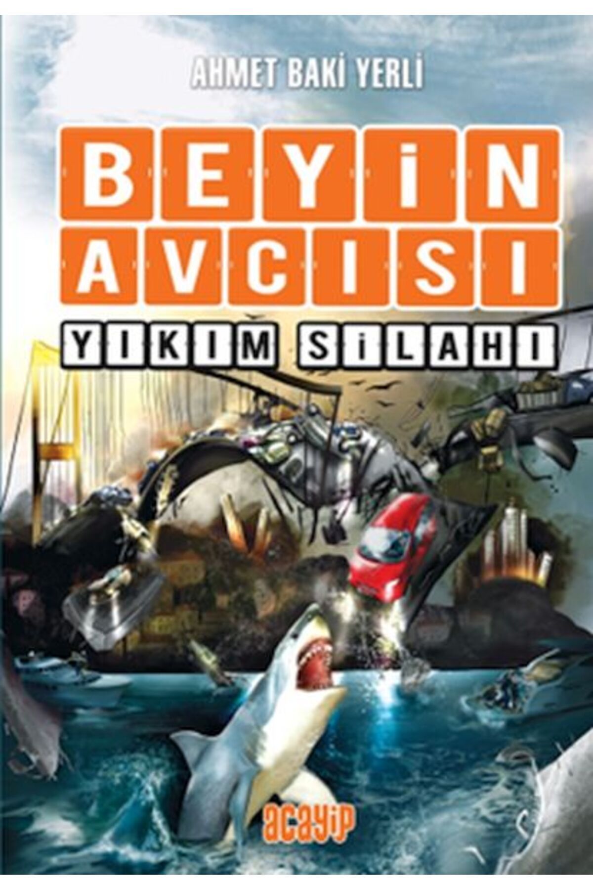 Hak Yayınları Beyin Avcısı 6 - Yıkım Silahı