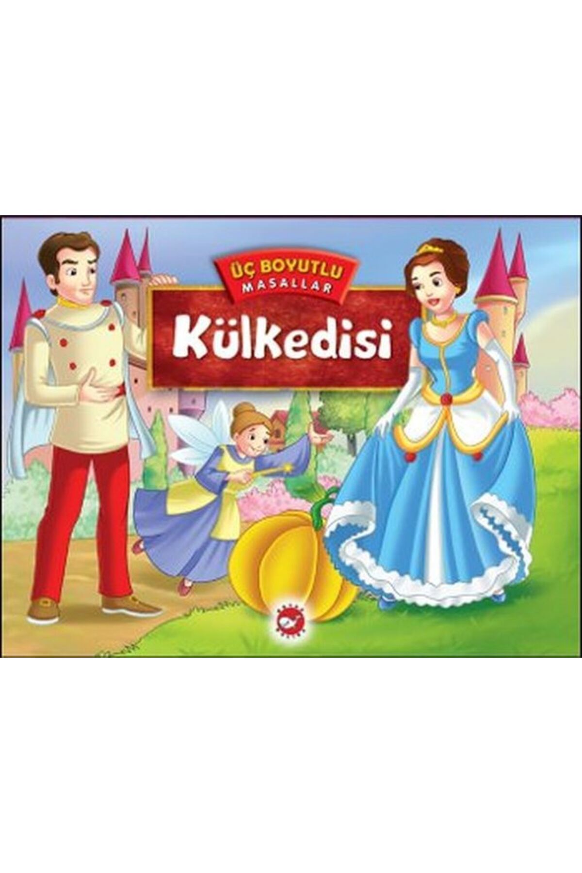 Hak Yayınları Üç Boyutlu Masallar - Külkedisi