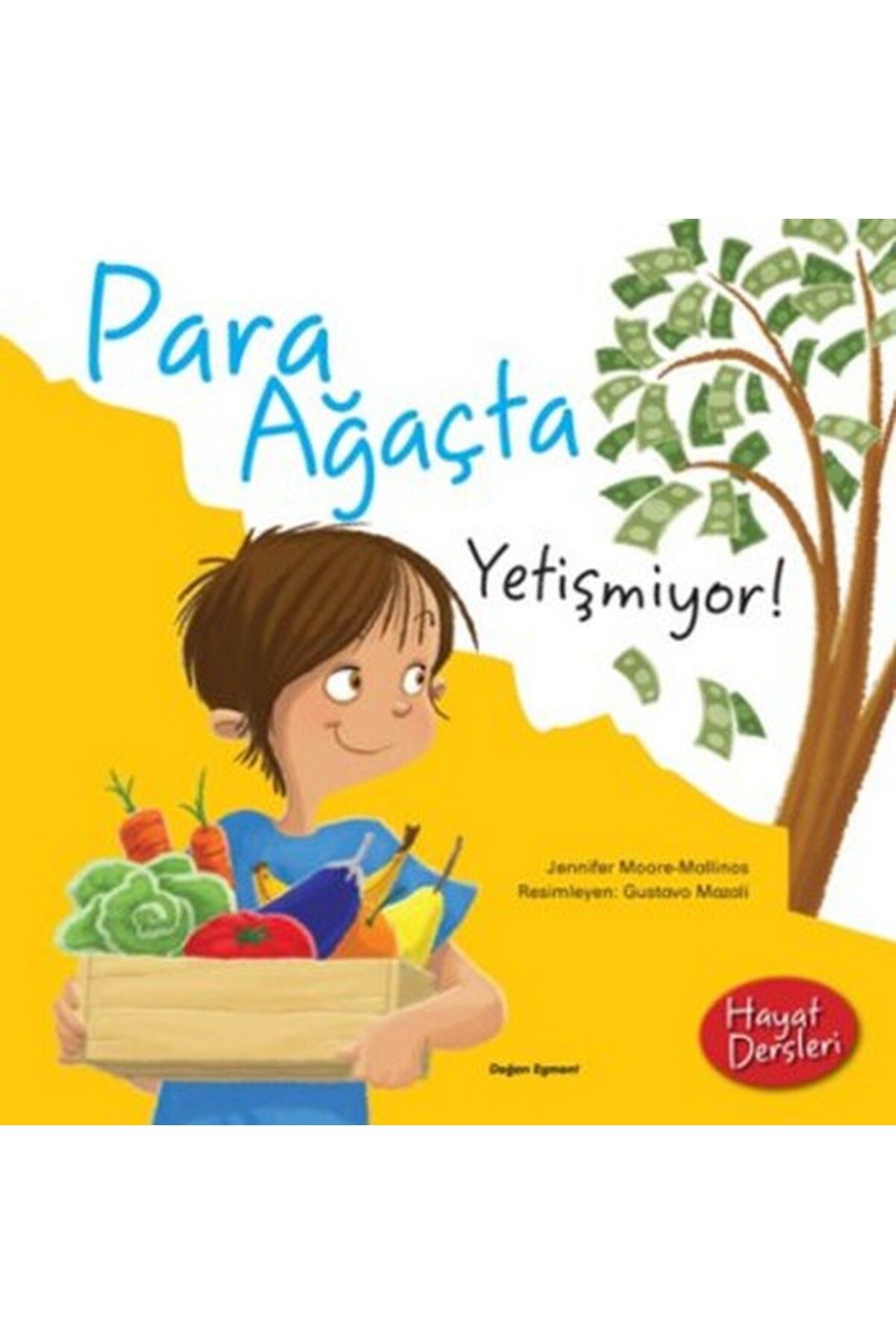 Hak Yayınları Hayat Dersleri - Para Ağaçta Yetişmiyor!