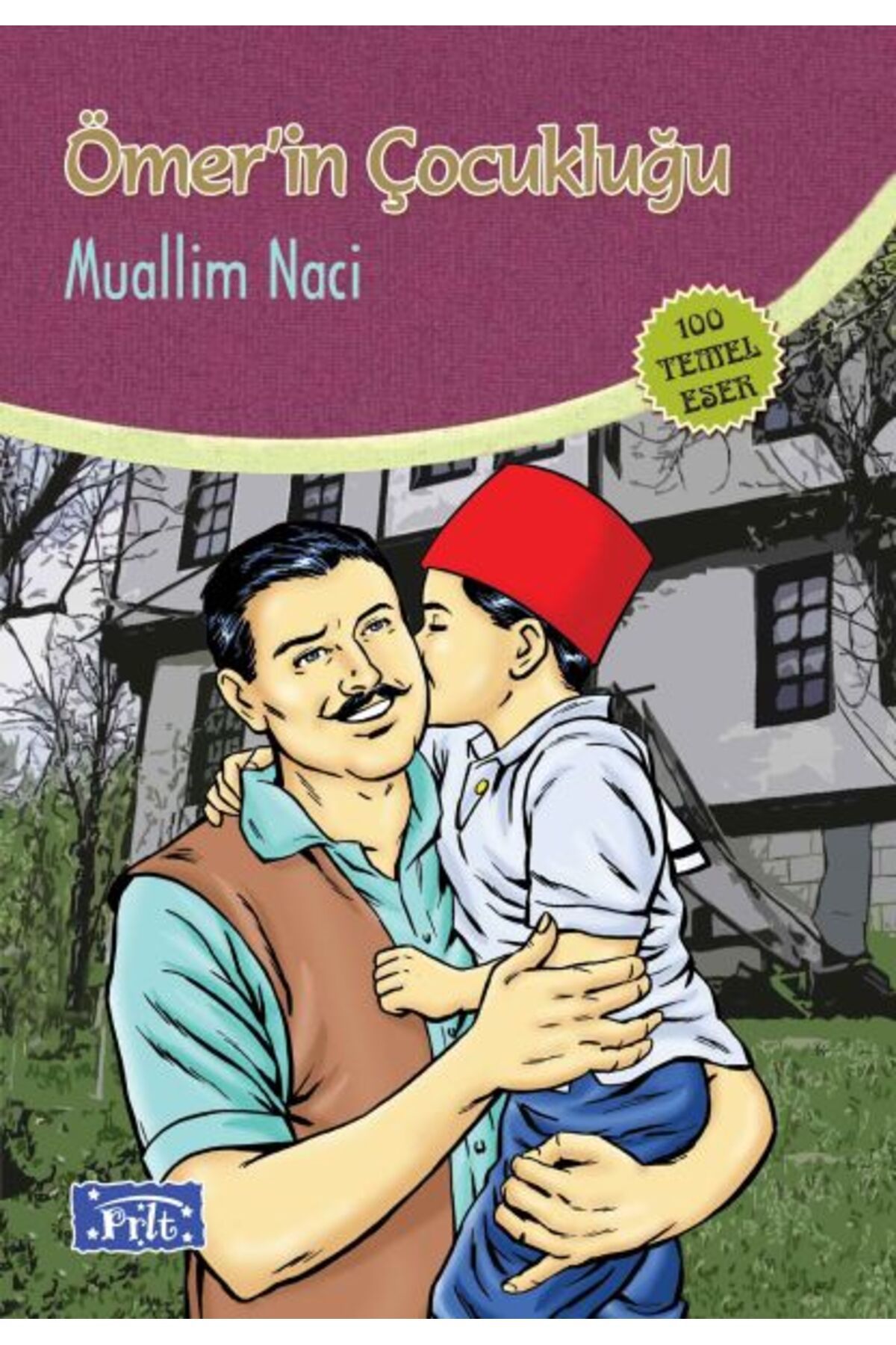 Hak Yayınları Ömerin Çocukluğu (100 Temel Eser - İlköğretim)