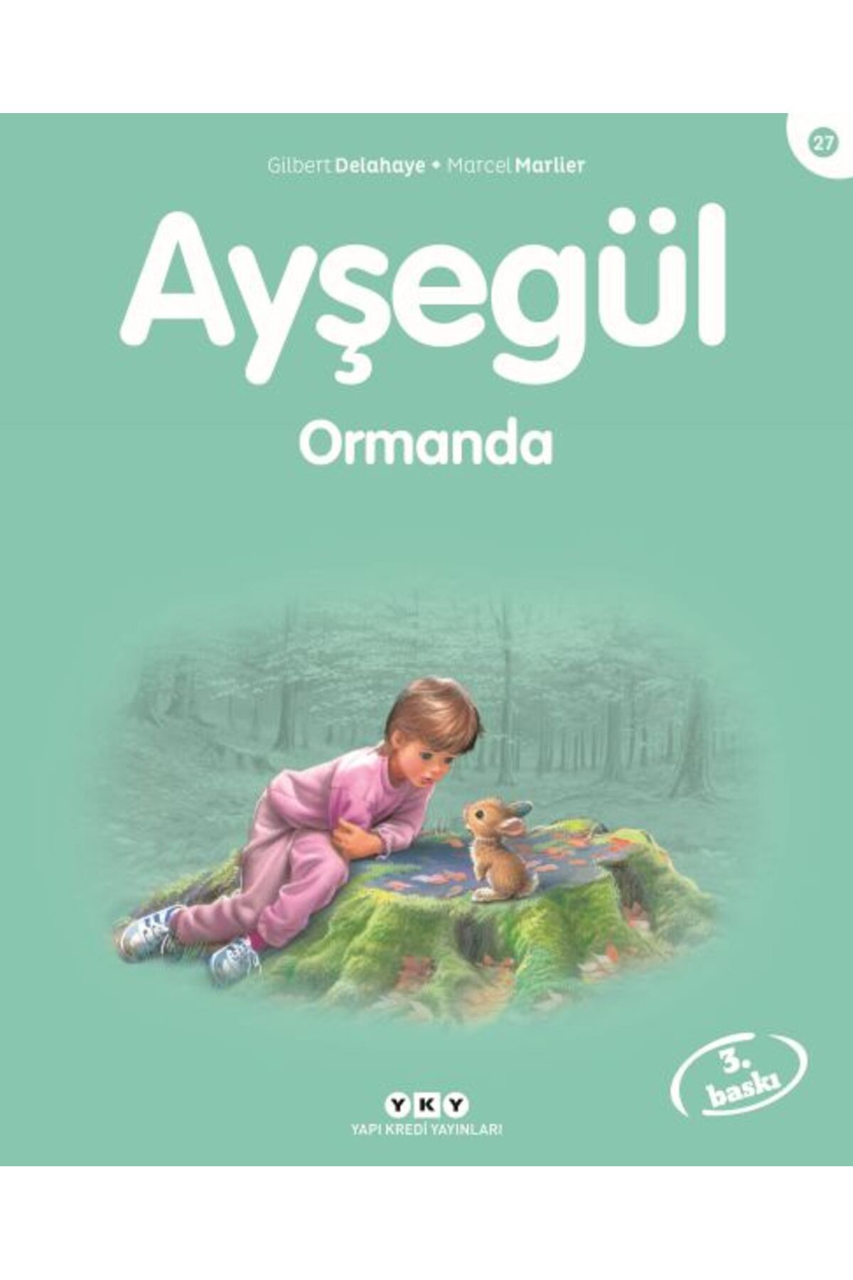Hak Yayınları Ayşegül Serisi 27 - Ormanda