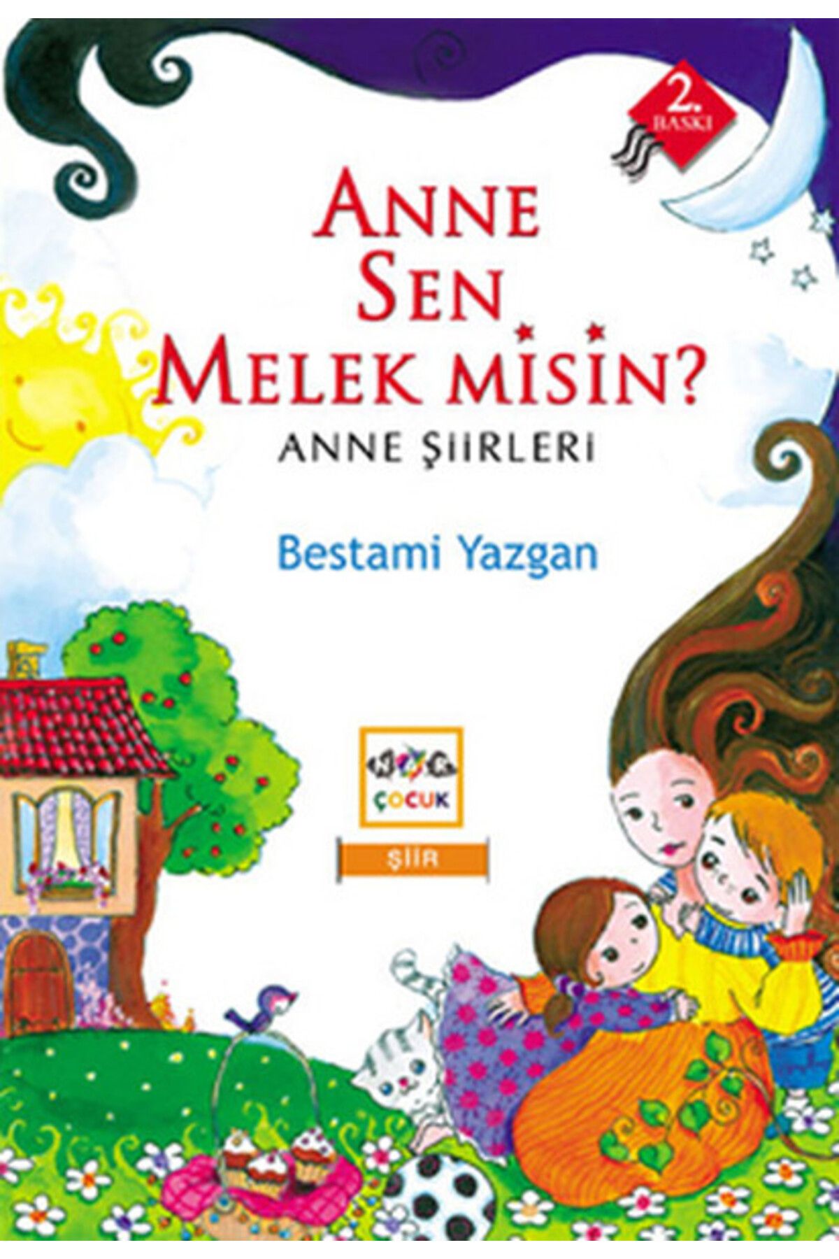 Hak Yayınları Anne Sen Melek misin? Anne Şiirleri