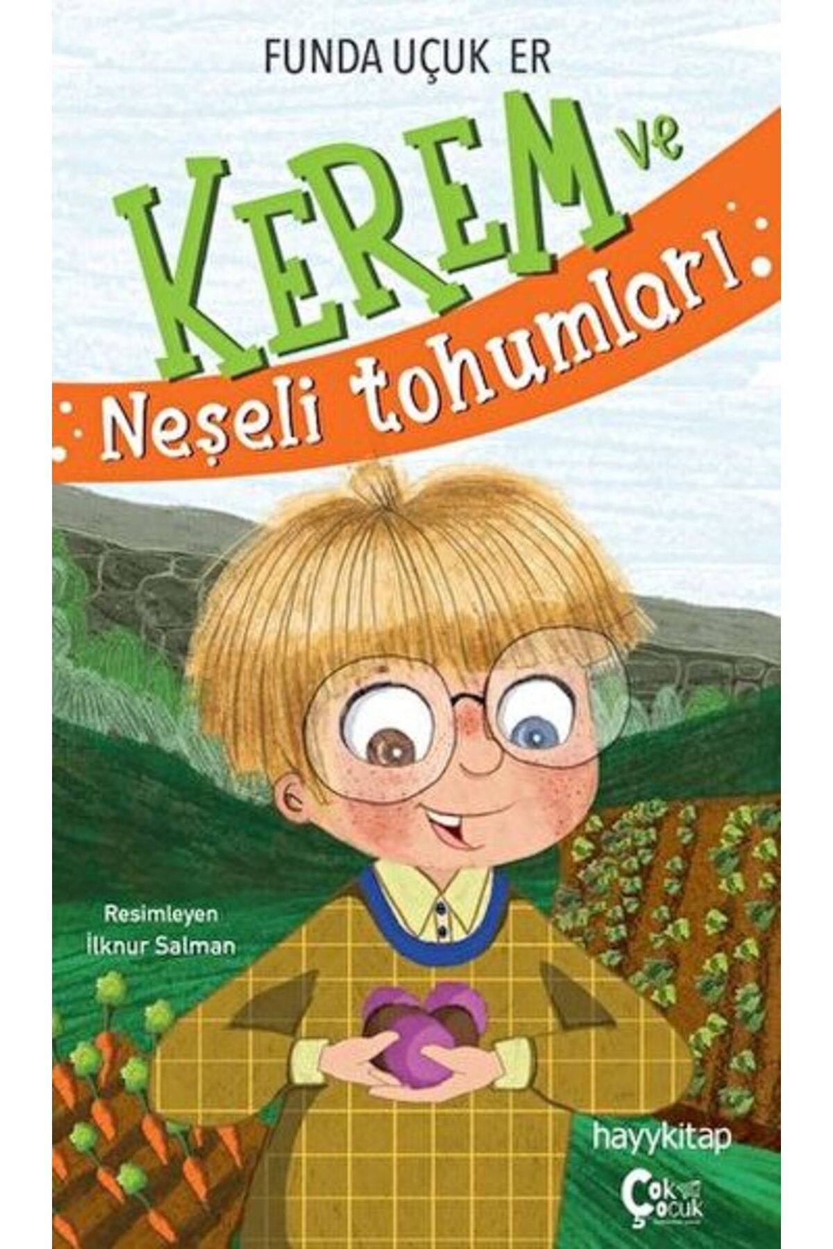 Hak Yayınları Kerem ve Neşeli Tohumları