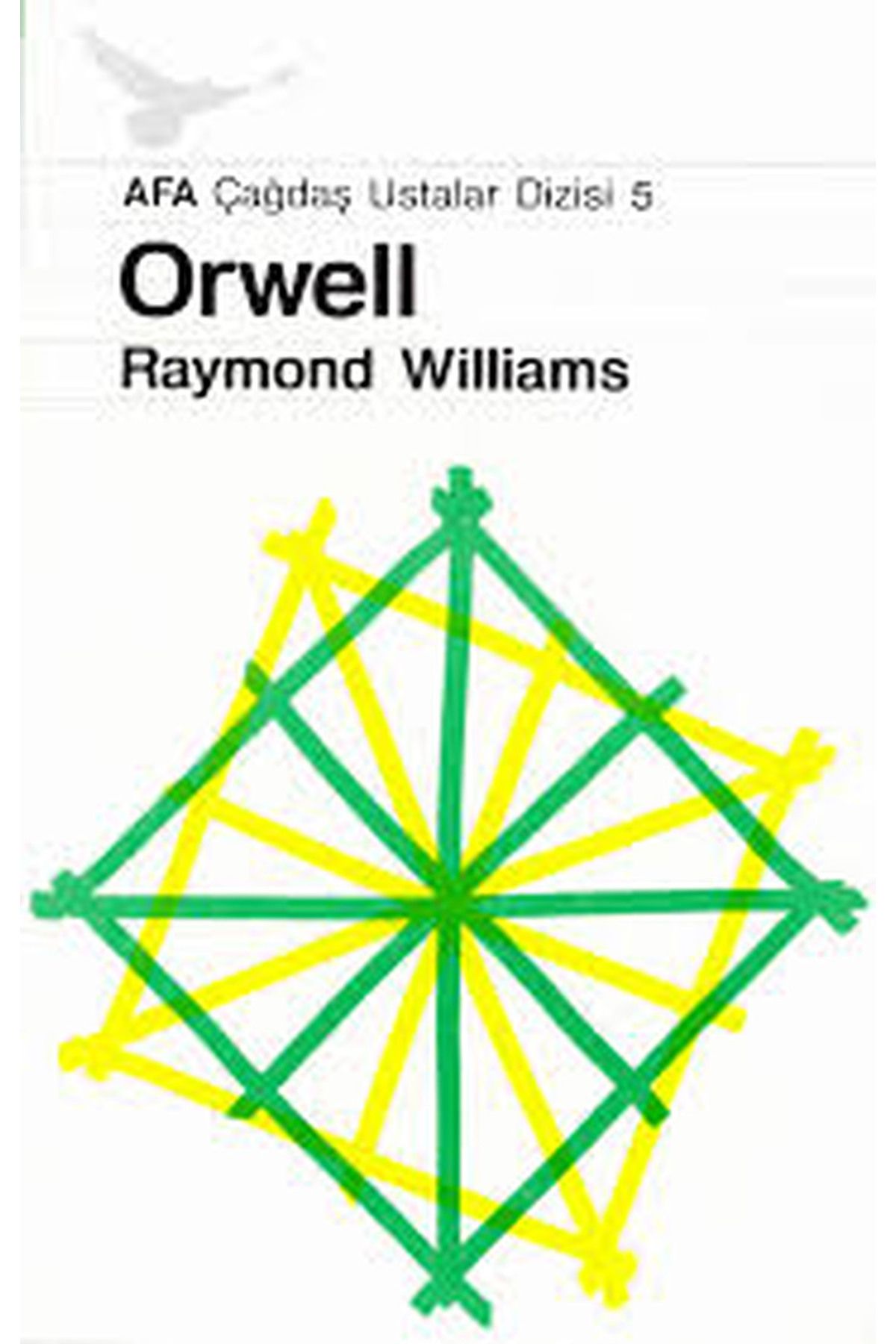 Literatürk Academia Orwell - Raymond Williams (1985 BASIM)