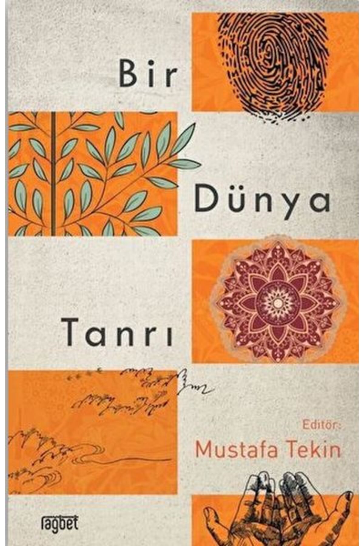 Rağbet Yayınları Bir Dünya Tanrı