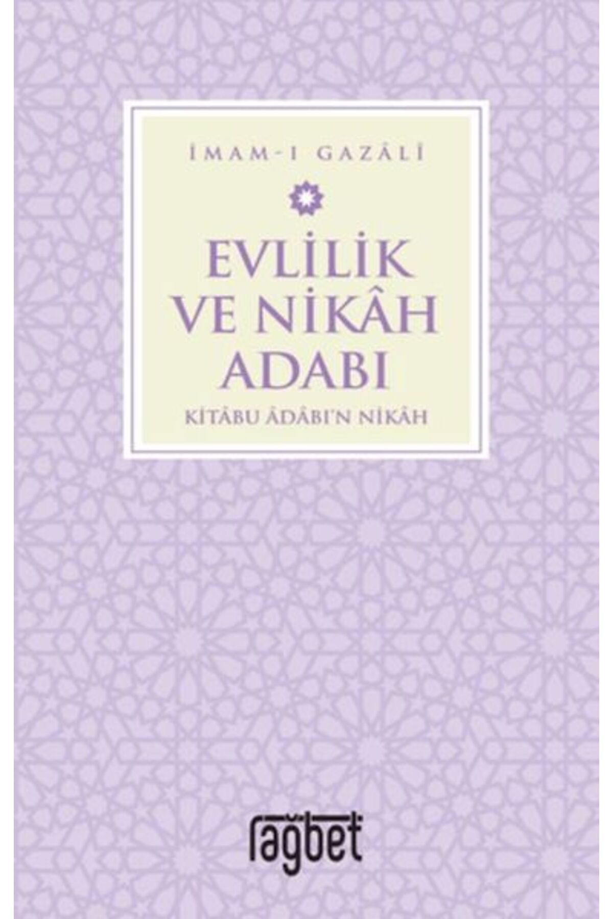 Rağbet Yayınları Evlilik ve Nikah Adabı
