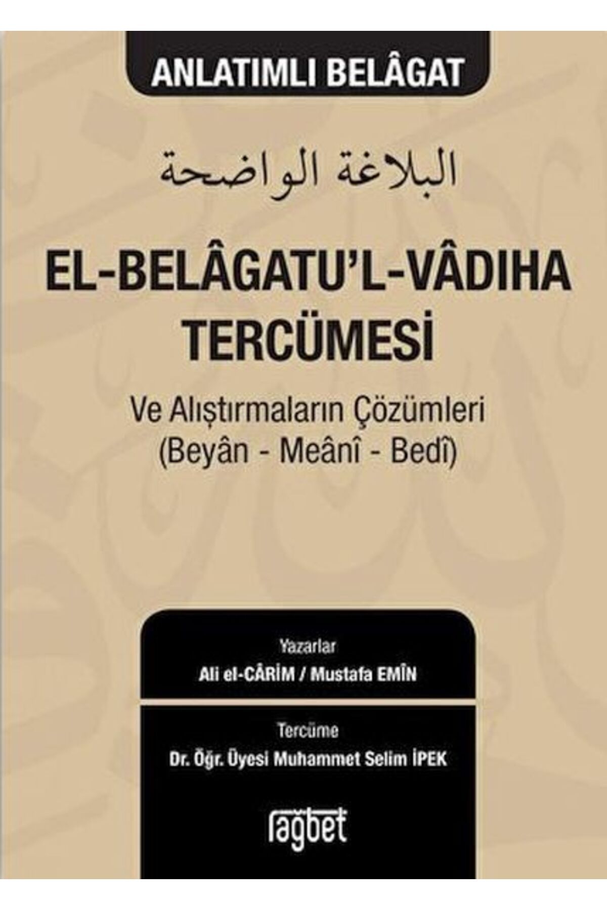 Rağbet Yayınları El-Belagatu'l-Vadıha Tercümesi