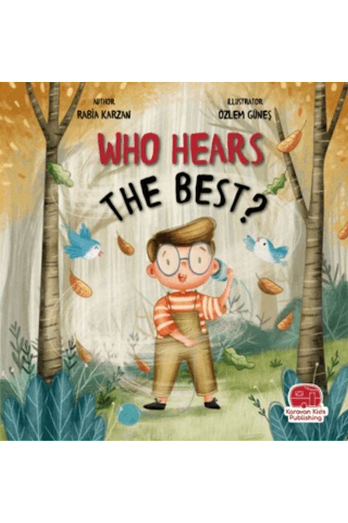 Karavan Çocuk Who Hears The Best? (İngilizce)