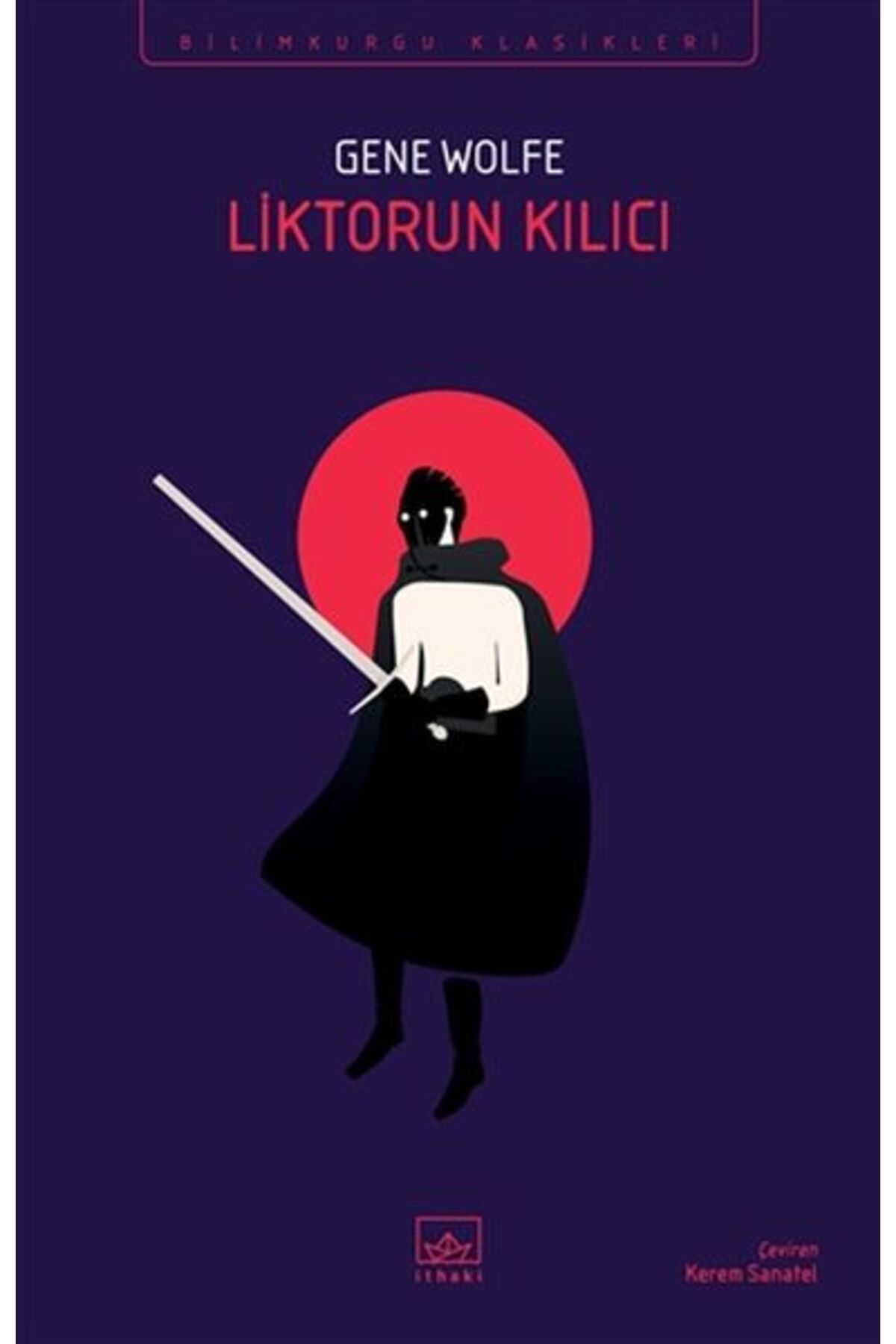 İthaki Yayınları Liktorun Kılıcı