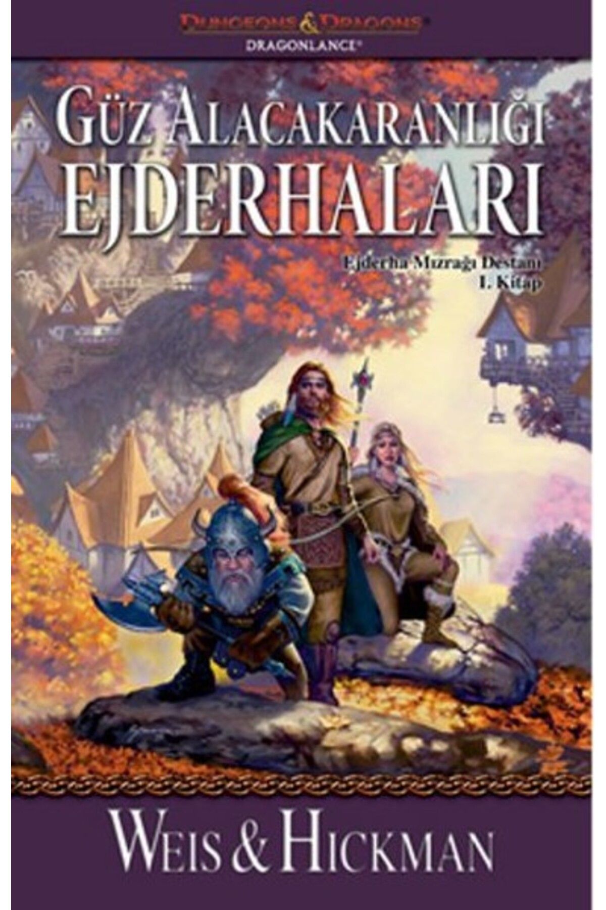 İthaki Yayınları Güz Alacakaranlığı Ejderhaları / Ejderha Mızrağı Destanı 1. Kitap