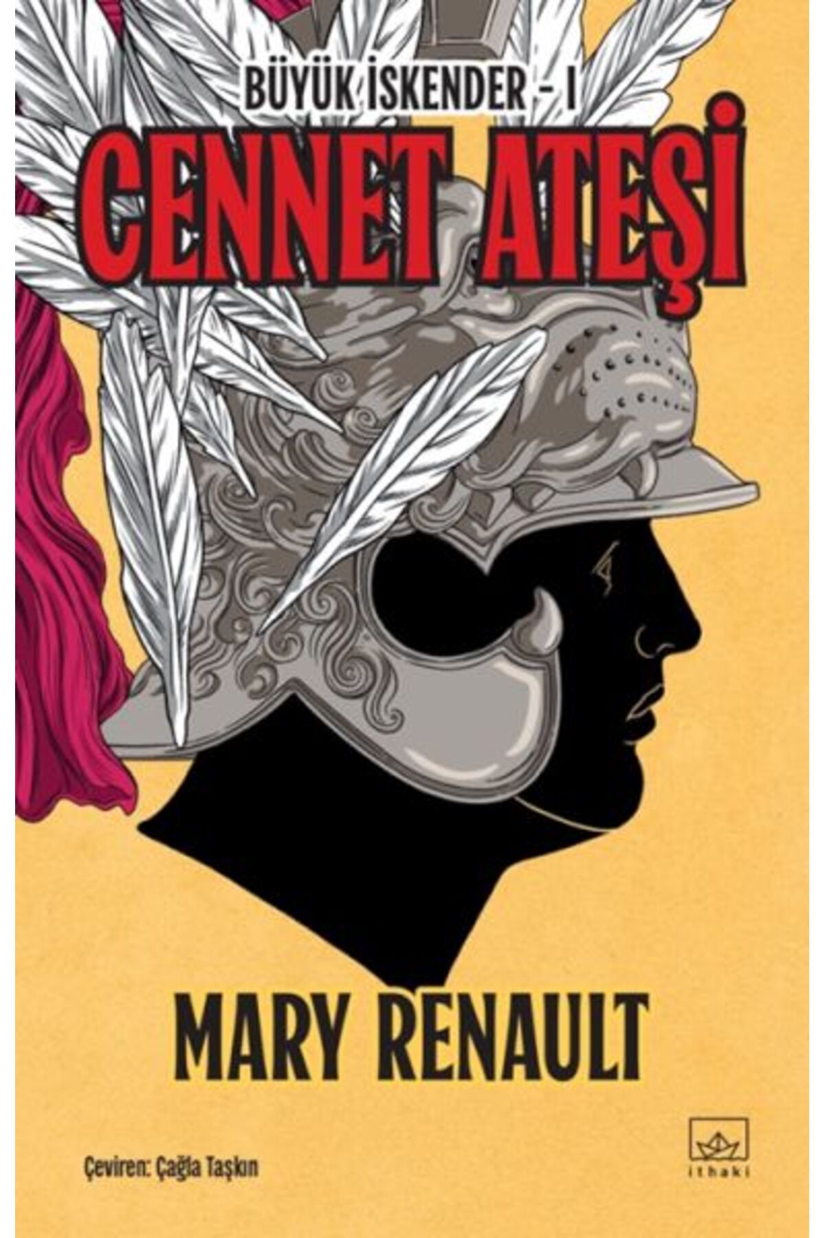 İthaki Yayınları Cennet Ateşi (Büyük İskender 1)