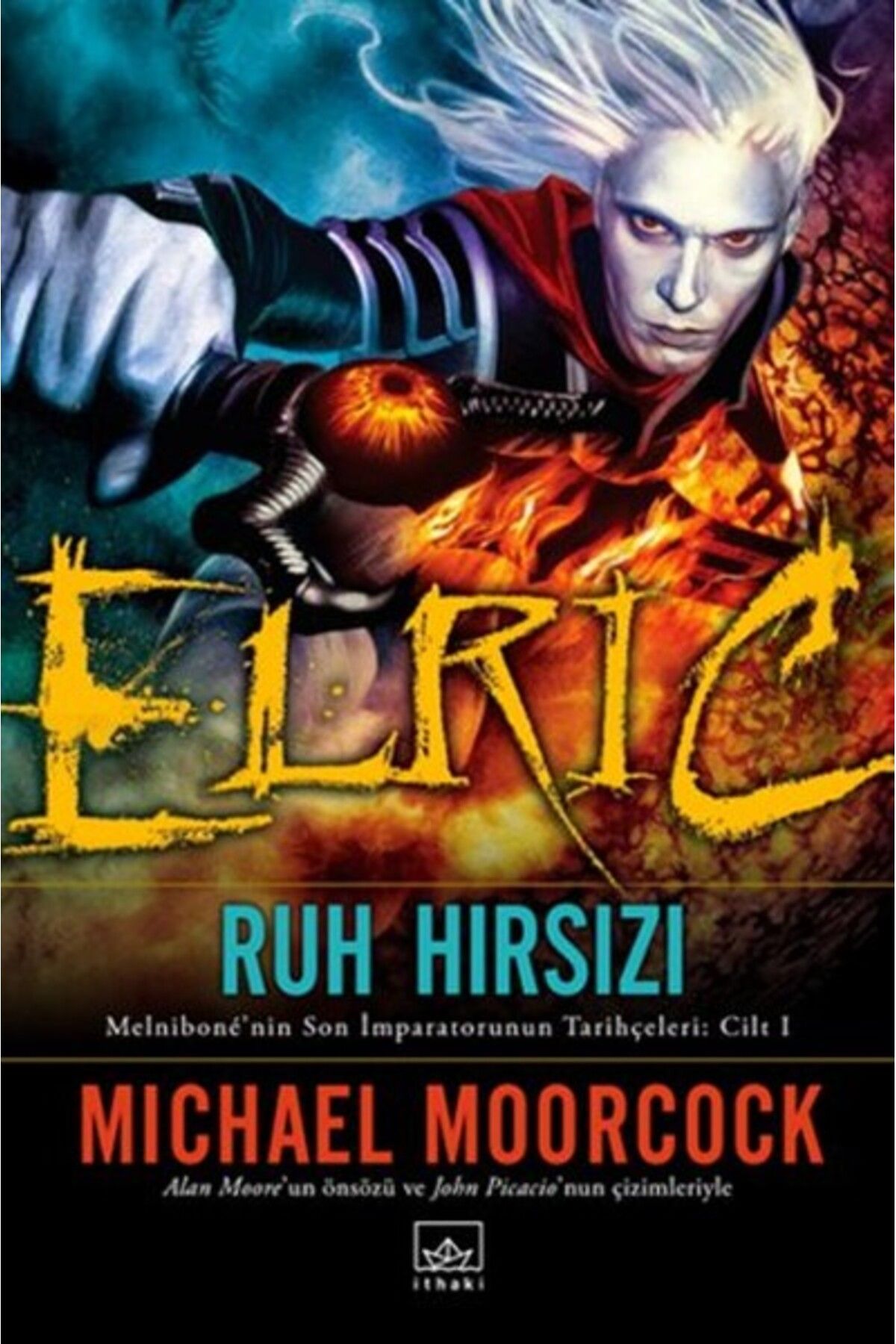 İthaki Yayınları Elric: Ruh Hırsızı