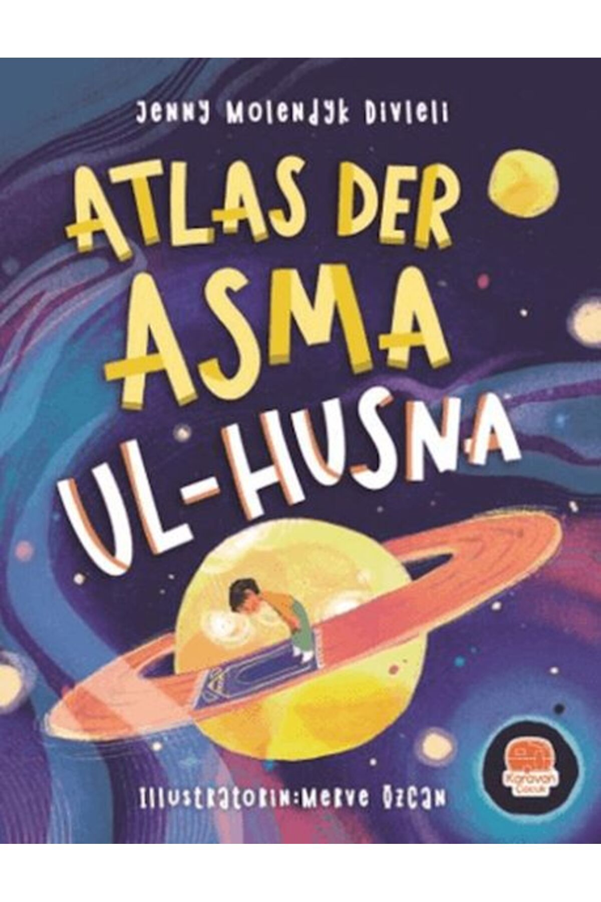 Karavan Çocuk Atlas der Asma ul-Husna (Almanca Esmaü’l Hüsna Atlası)
