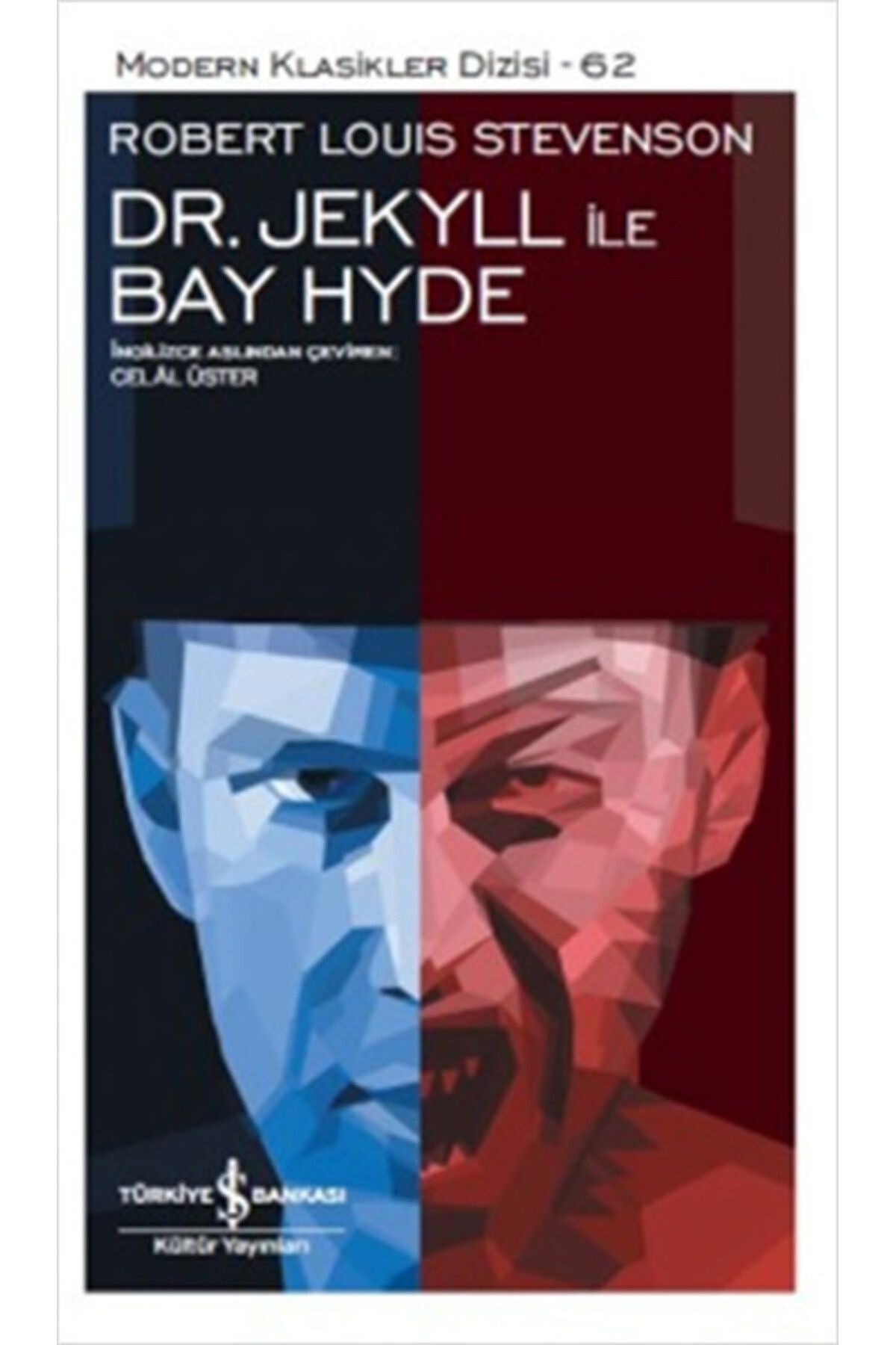 TÜRKİYE İŞ BANKASI KÜLTÜR YAYINLARI Dr. Jekyll ile Bay Hyde - Modern Klasikler Dizisi