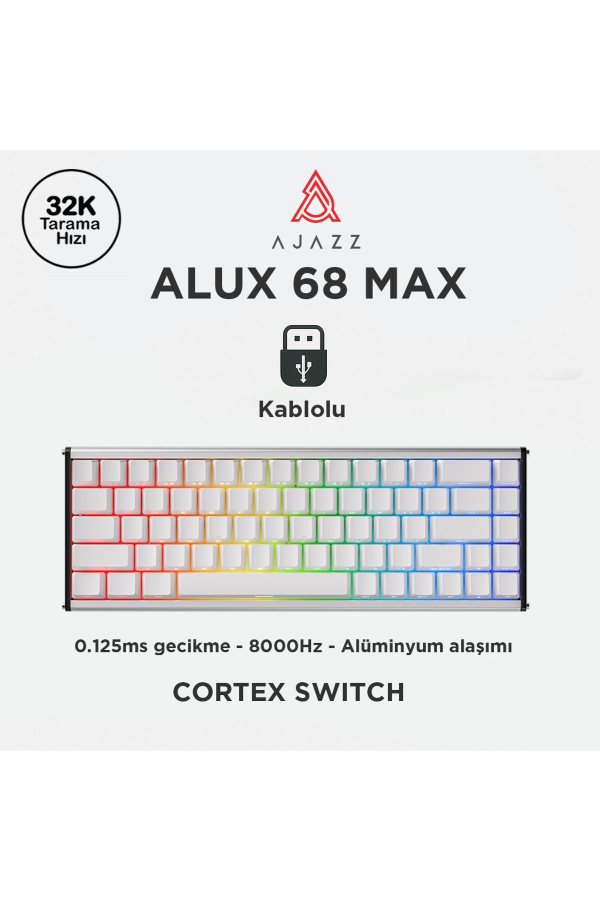 Ajazz Alux 68 Max HE- Kablolu Manyetik Switch Klavye- 8.00” Hz Alüminyum Gövde ARGB