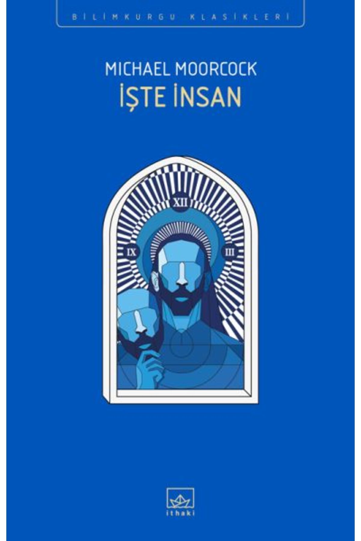 İthaki Yayınları İşte İnsan