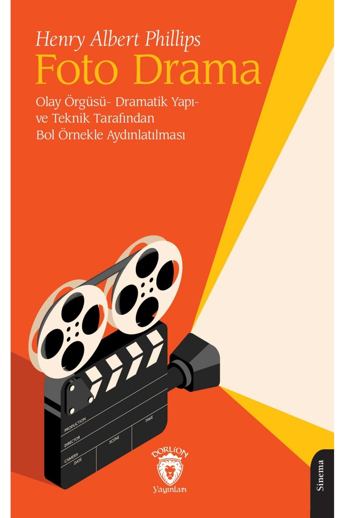 Dorlion Yayınları Foto Drama Olay Örgüsü ı -Henry Albert Phillips-
