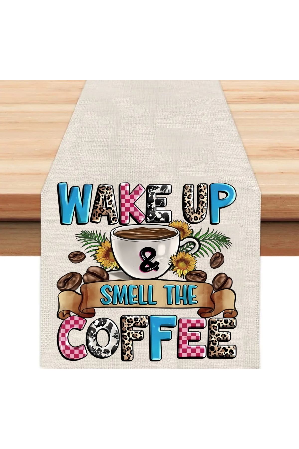 Hediye Molası Wake Up Coffee Runner, Runer, Masa Örtüsü, Sofranıza Zarafet Katın Runner, Masa Örtüsü