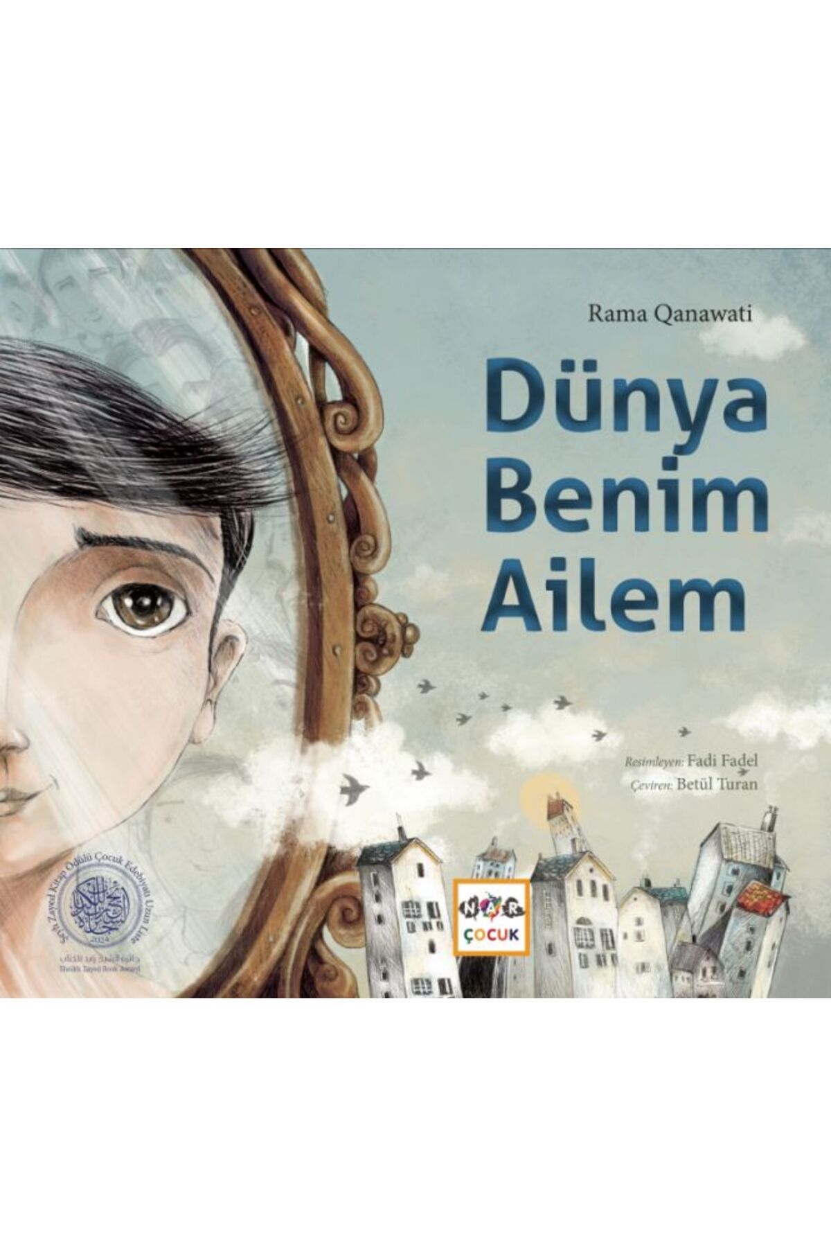 Nar Yayınları Dünya Benim Ailem