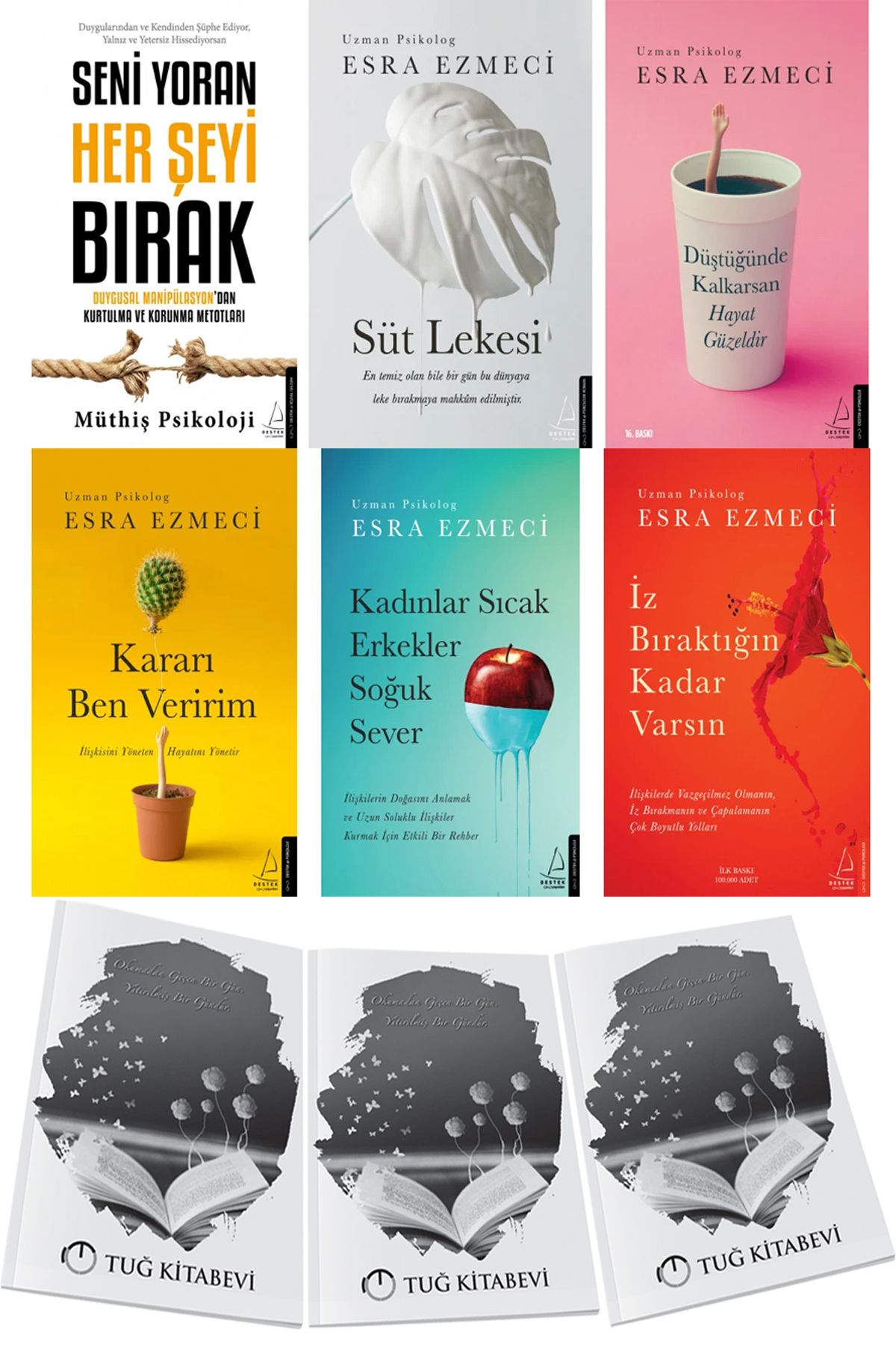 Destek Yayınları Seni Yoran-Süt Lekesi-Düştüğünde Kalkarsan-Kararı Ben-Kadınlar Sıcak-İz Bıraktığın Esra Ezmeci