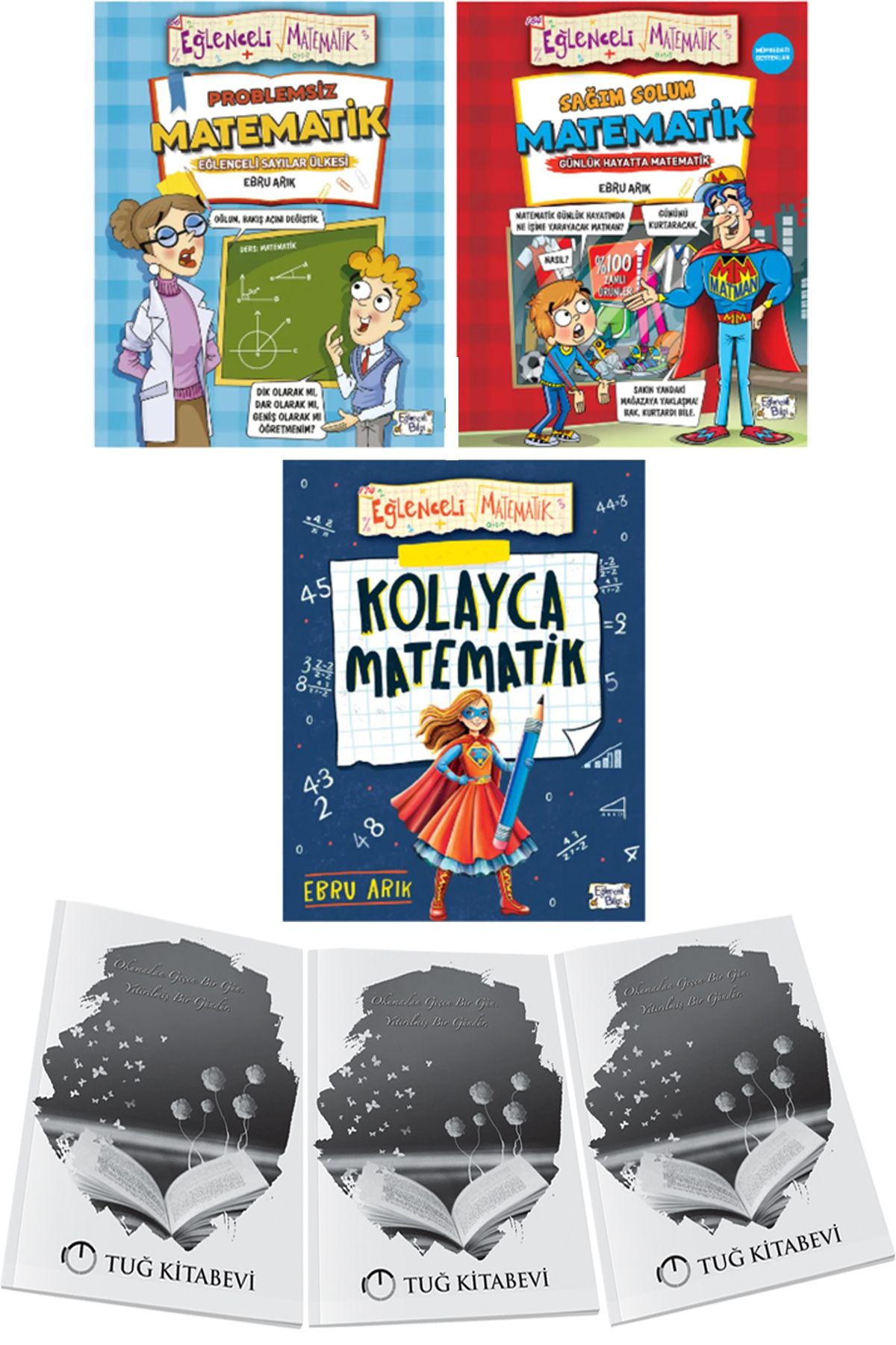 Eğlenceli Bilgi Yayınları Problemsiz Matematik-Sağım Solum Matematik-Kolayca Matematik 3lü Set Ebru Arık + Hediyeli