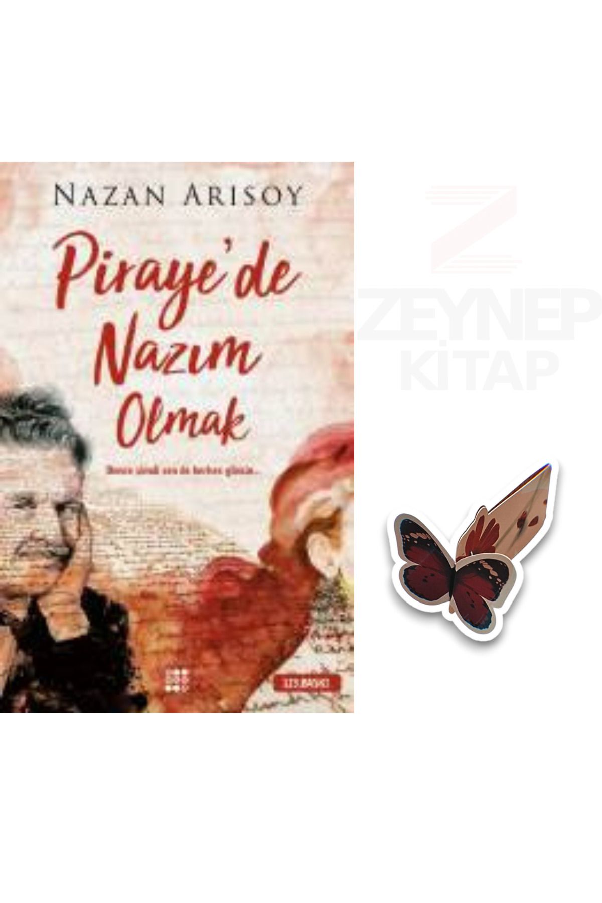 Dokuz Yayınları Piraye'de Nazım Olmak - Nazan Arısoy(Özel Tasarım Kelebek Ayraç Hediye)